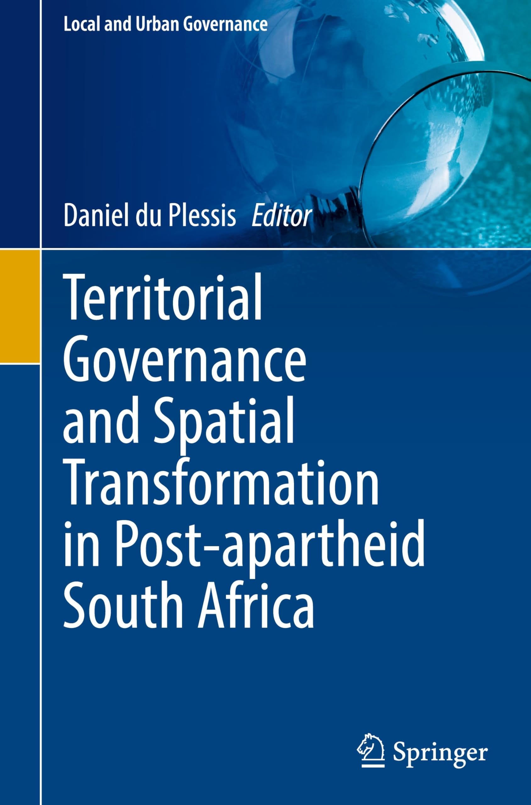 Territorial Governance and Spatial Transformation in Post-apartheid South Africa Law