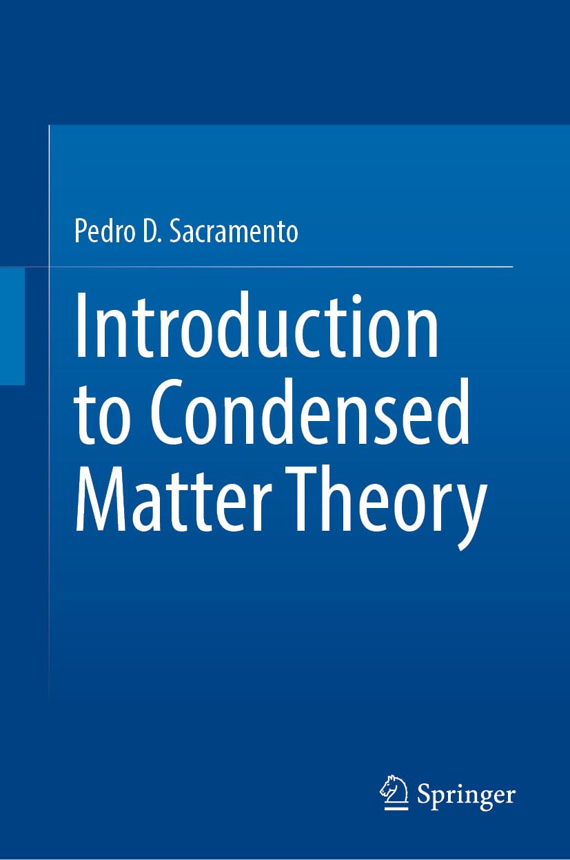 Introduction to Condensed Matter Theory Business & Technology