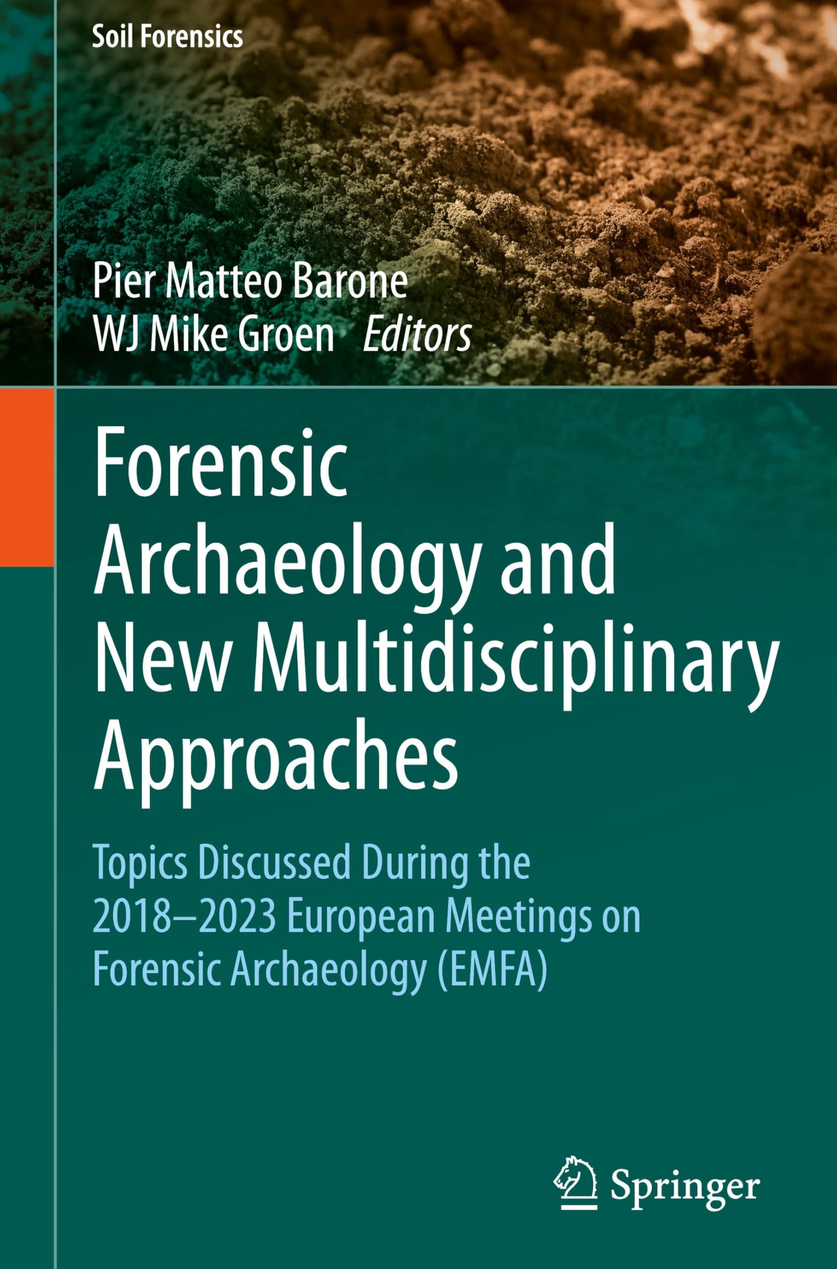 Product Image: Forensic Archaeology and New Multidisciplinary Approaches