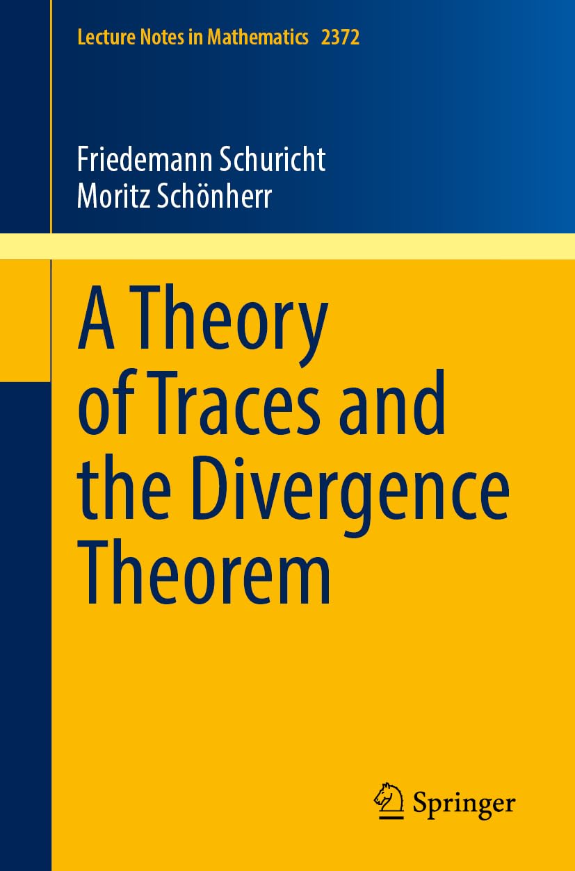 A Theory of Traces and the Divergence Theorem Mathematics