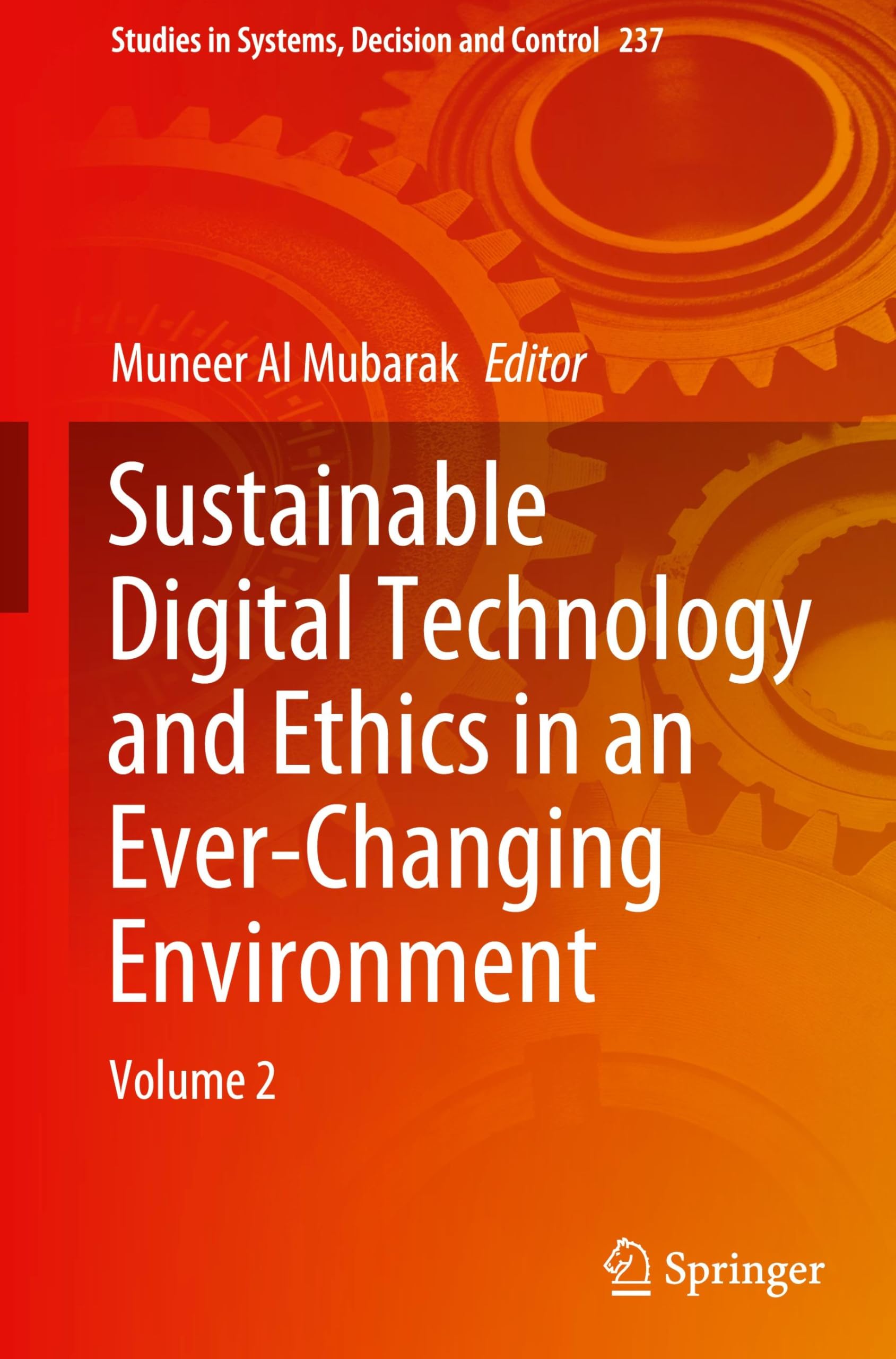Sustainable Digital Technology and Ethics in an Ever-Changing Environment Business, Finance & Career