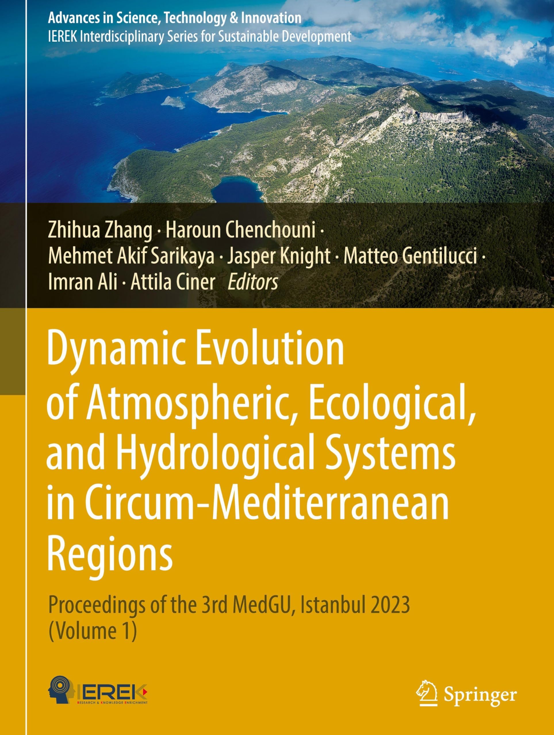 Dynamic Evolution of Atmospheric, Ecological, and Hydrological Systems in Circum-Mediterranean Regions Geology & Geography