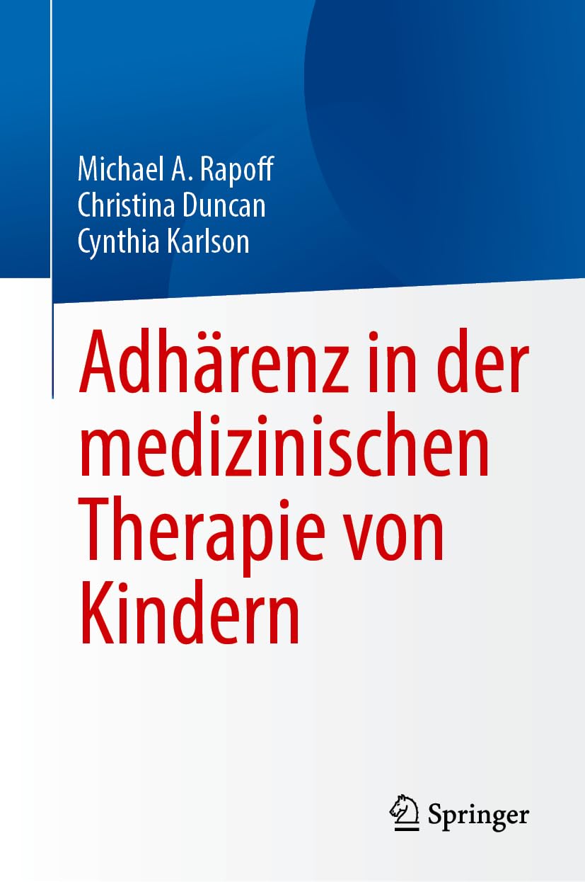 Adhärenz in der medizinischen Therapie von Kindern Medicine