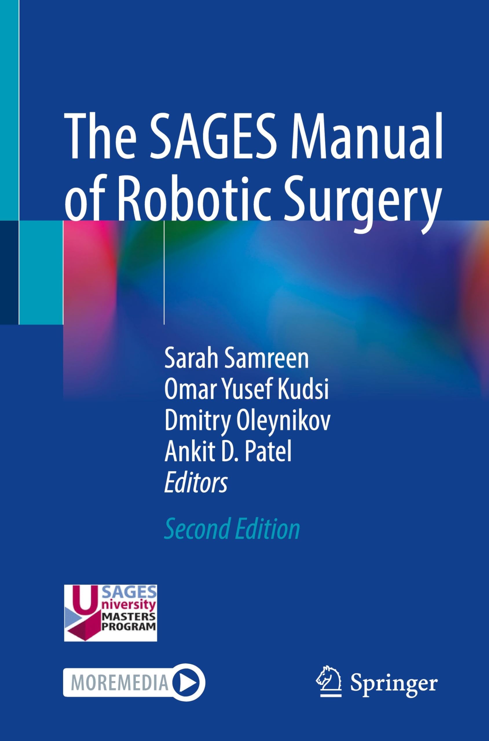 The SAGES Manual of Robotic Surgery Medicine