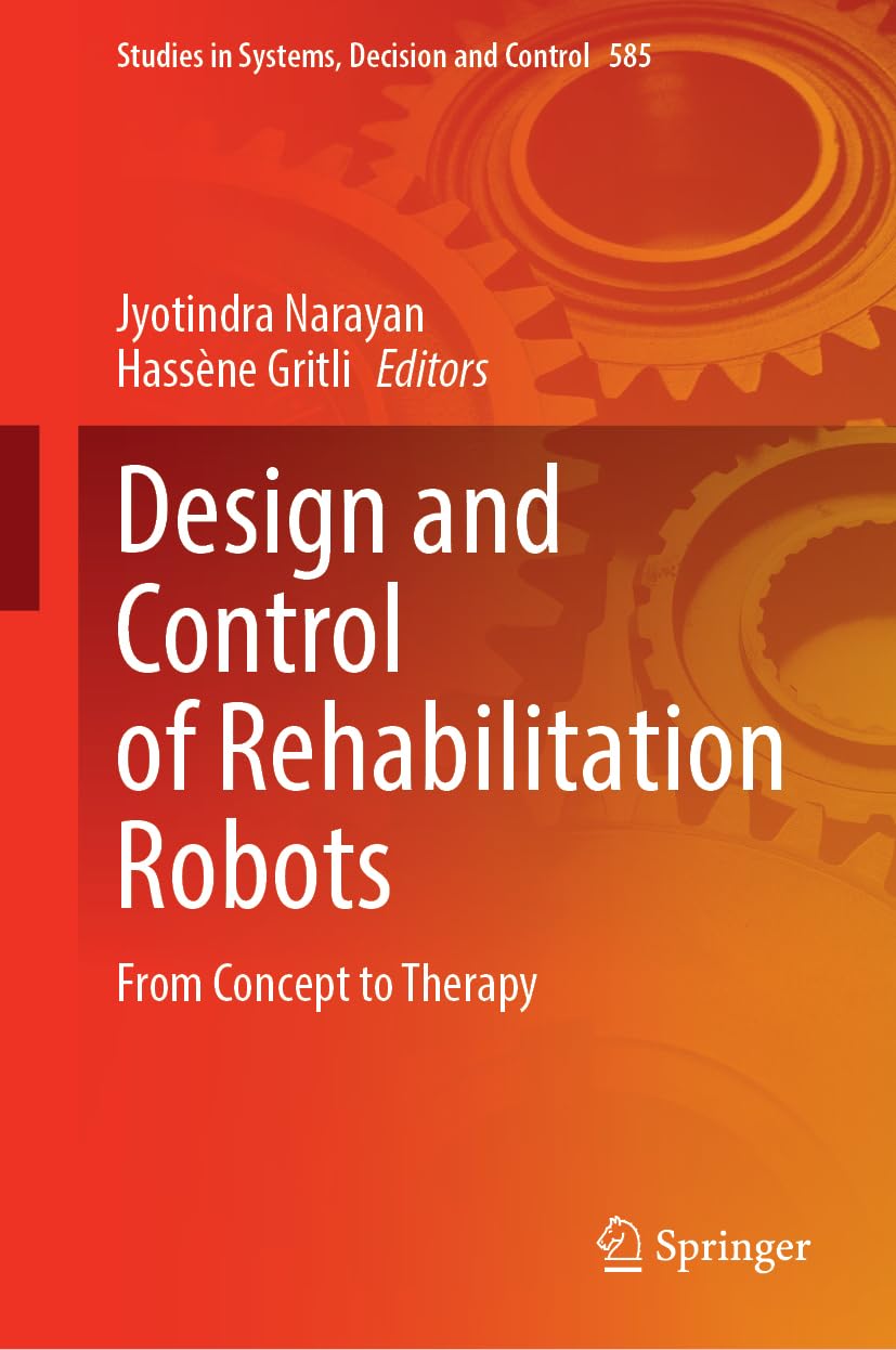 Design and Control of Rehabilitation Robots Medicine