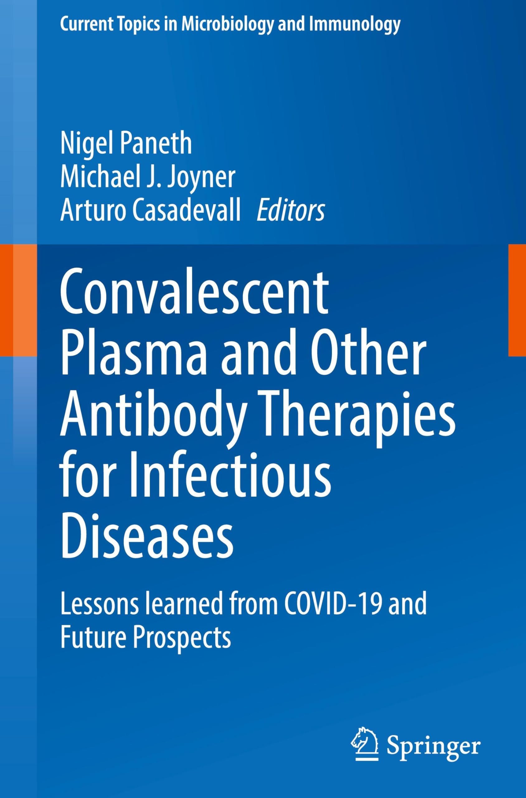 Convalescent Plasma and Other Antibody Therapies for Infectious Diseases Medicine