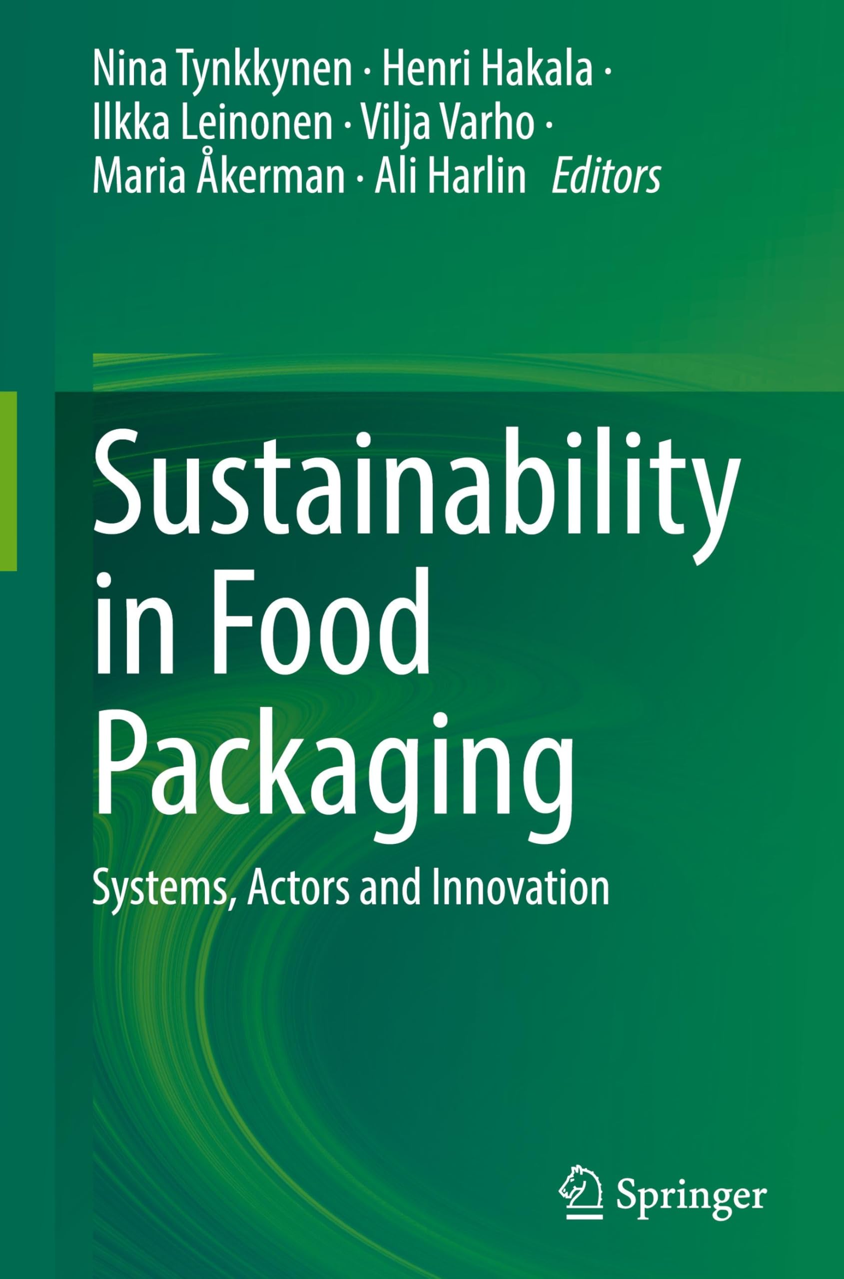 Sustainability in Food Packaging: Systems, Actors and Innovation Business, Finance & Career
