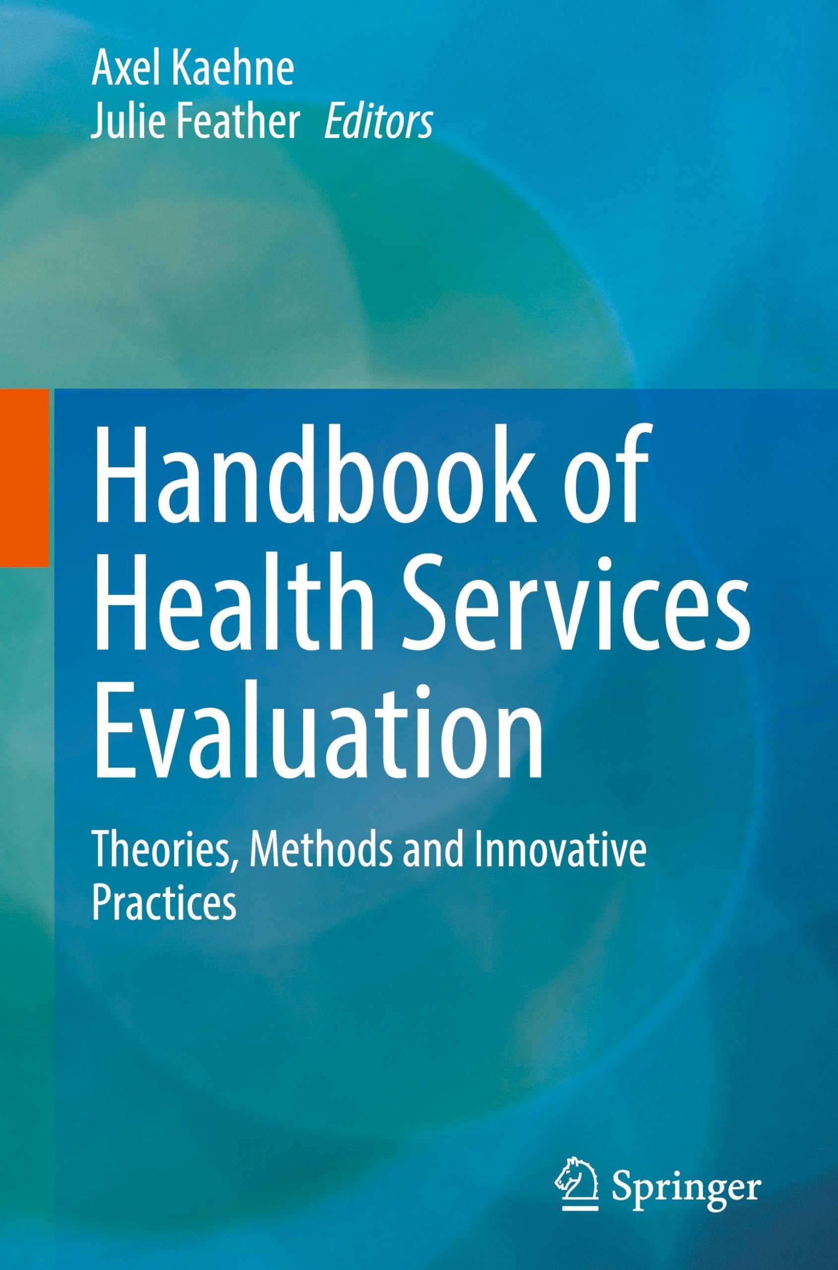 Handbook of Health Services Evaluation Medicine