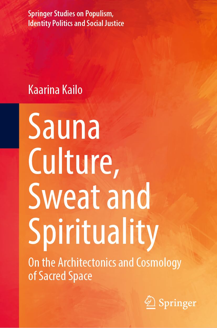 Sauna Culture, Sweat and Spirituality Law