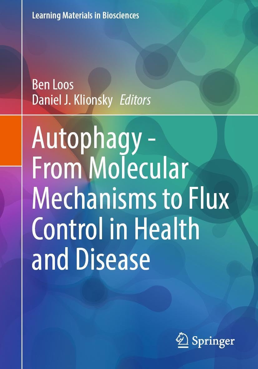 Autophagy - From Molecular Mechanisms to Flux Control in Health and Disease Medicine