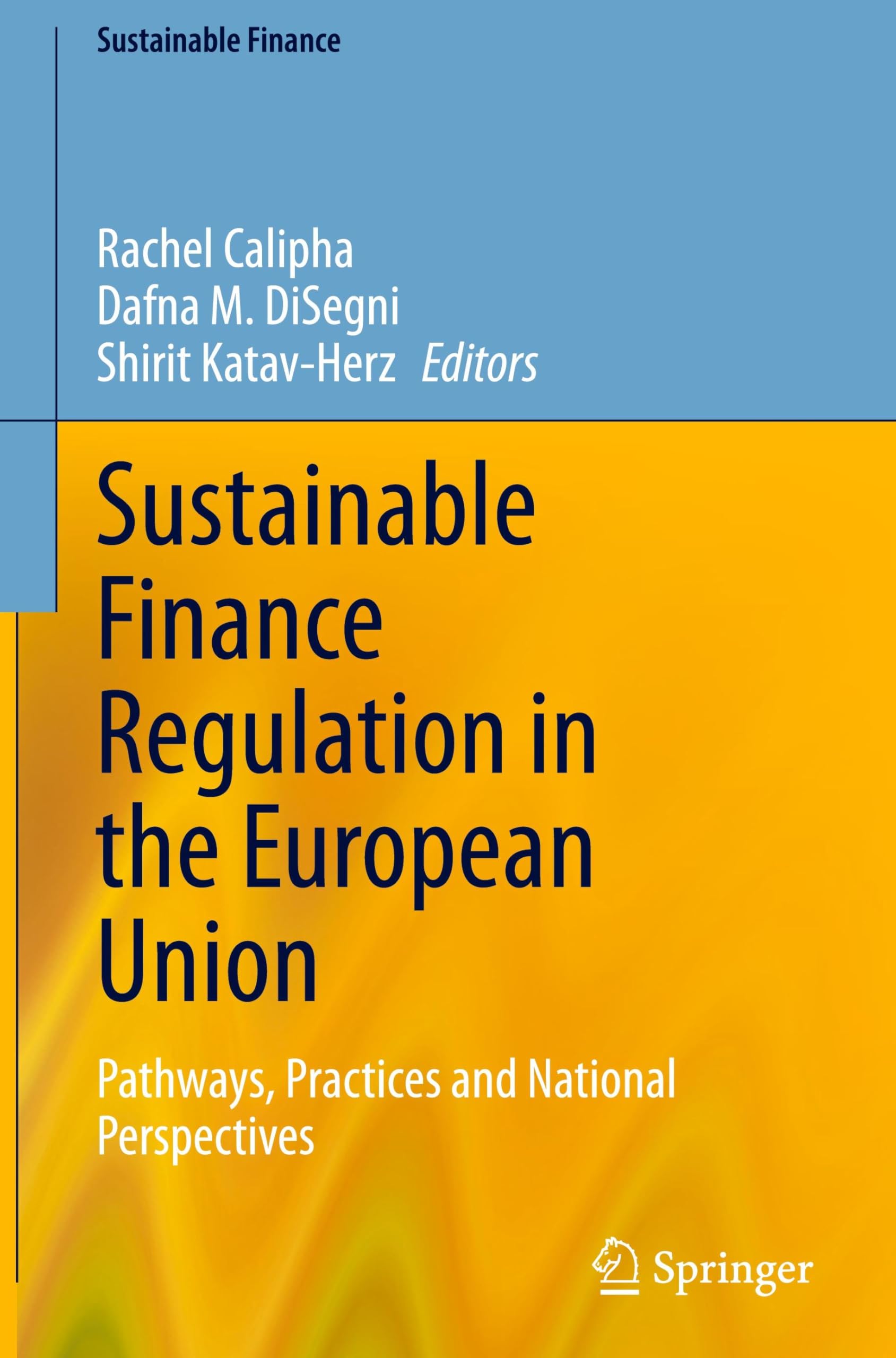 Sustainable Finance Regulation in the European Union Law