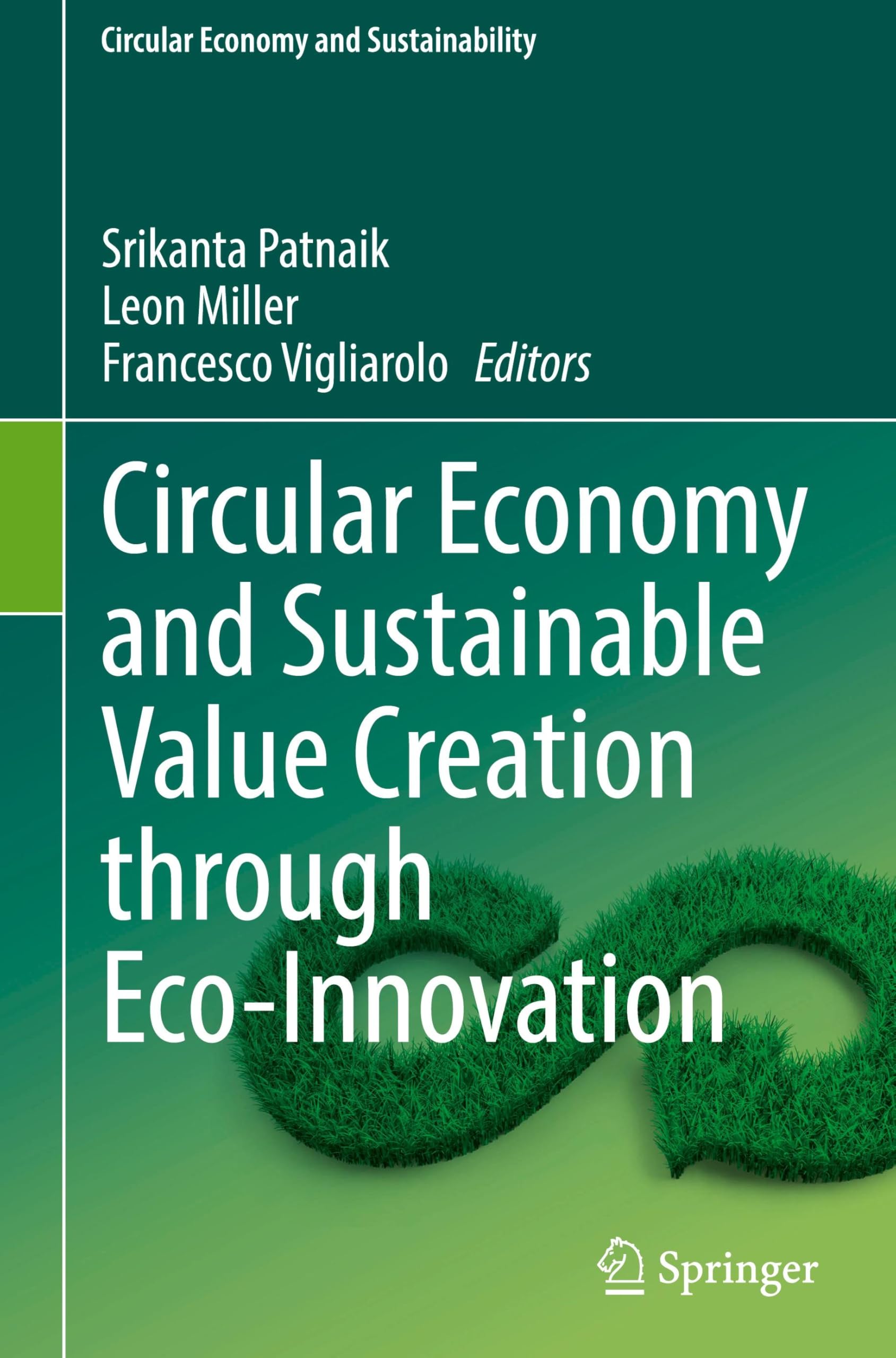 Circular Economy and Sustainable Value Creation through Eco-Innovation (Circular Economy and Sustainability) Law