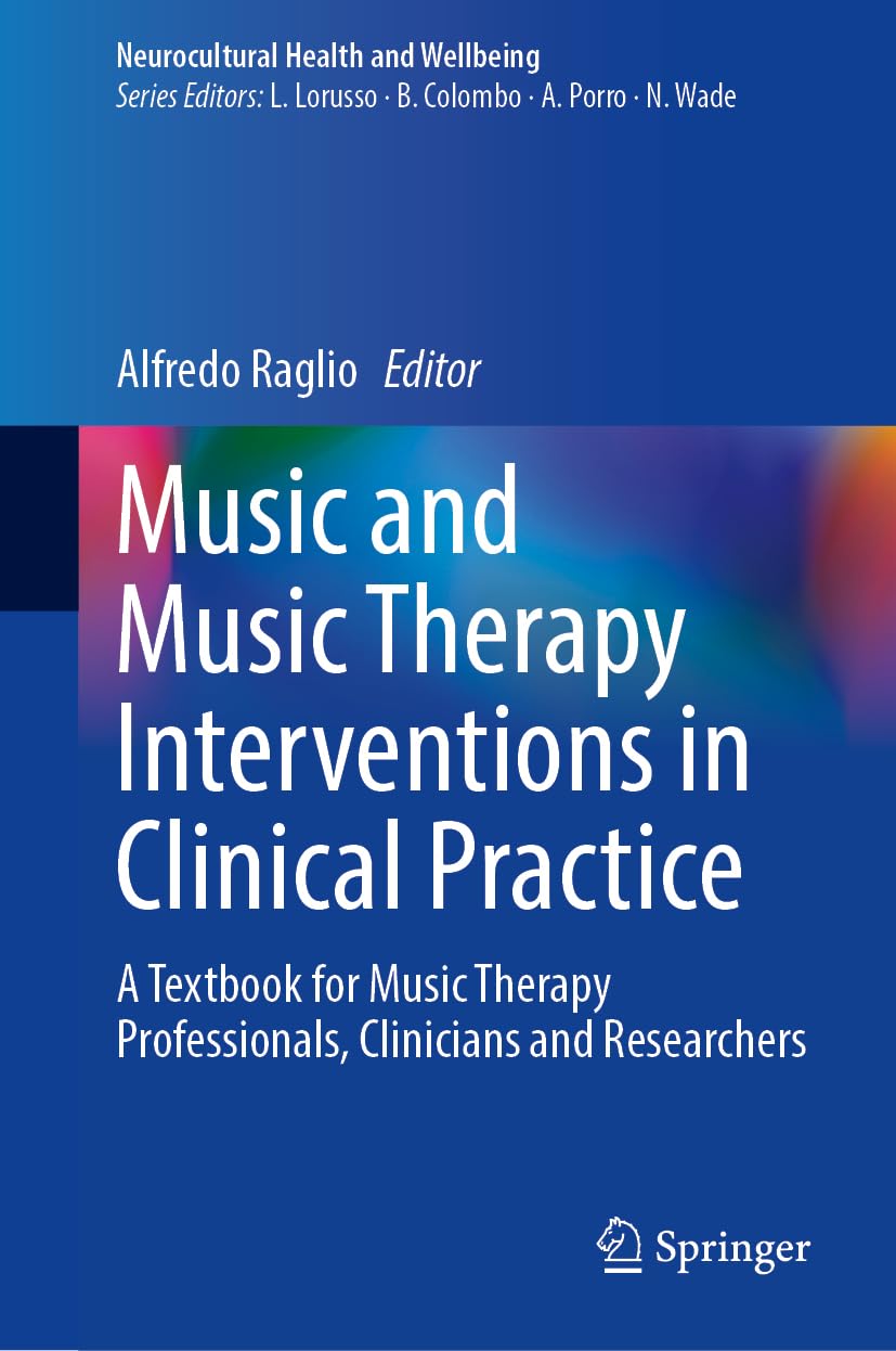 Music and Music Therapy Interventions in Clinical Practice Medicine