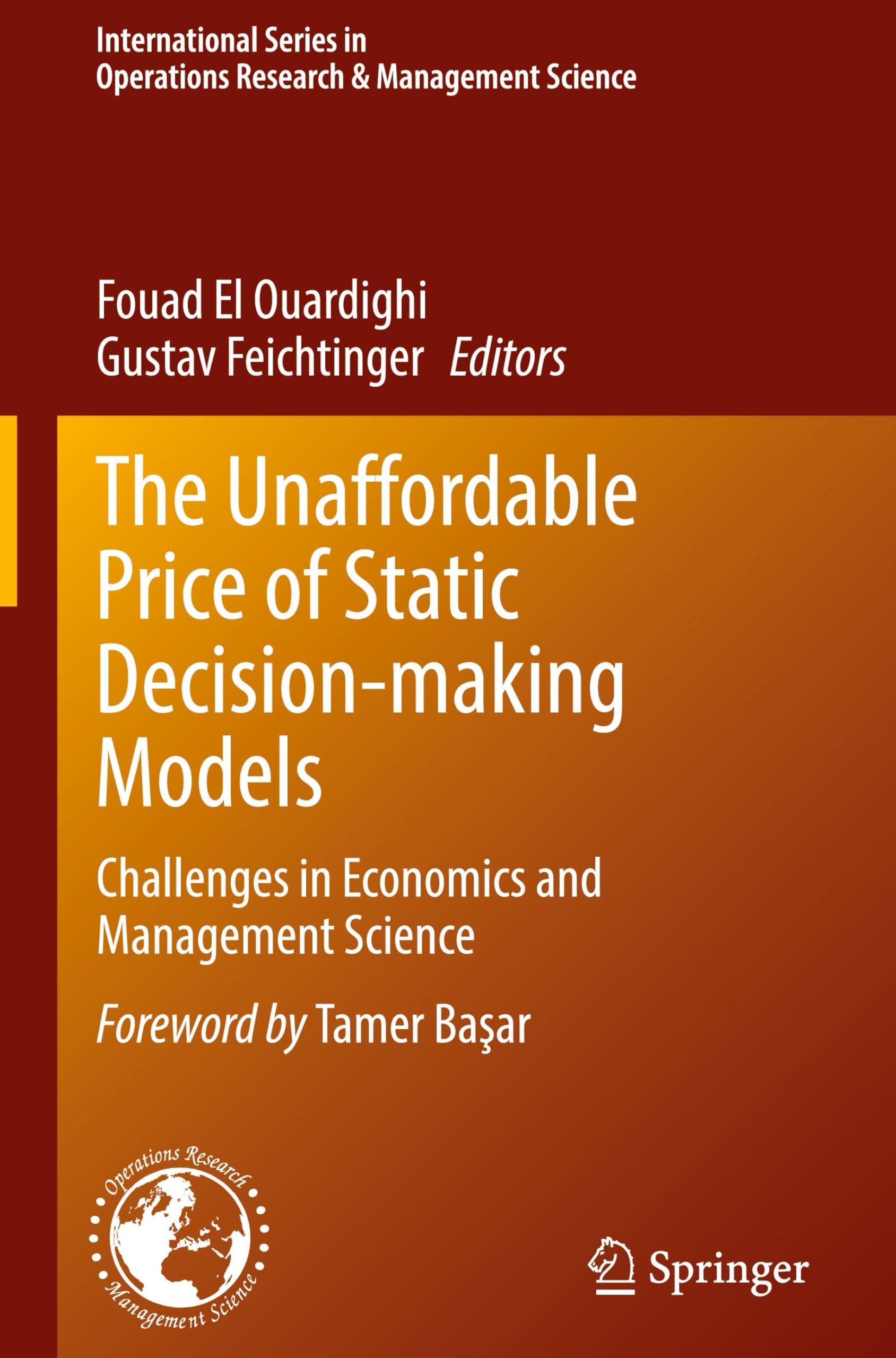 The Unaffordable Price of Static Decision-making Models Law