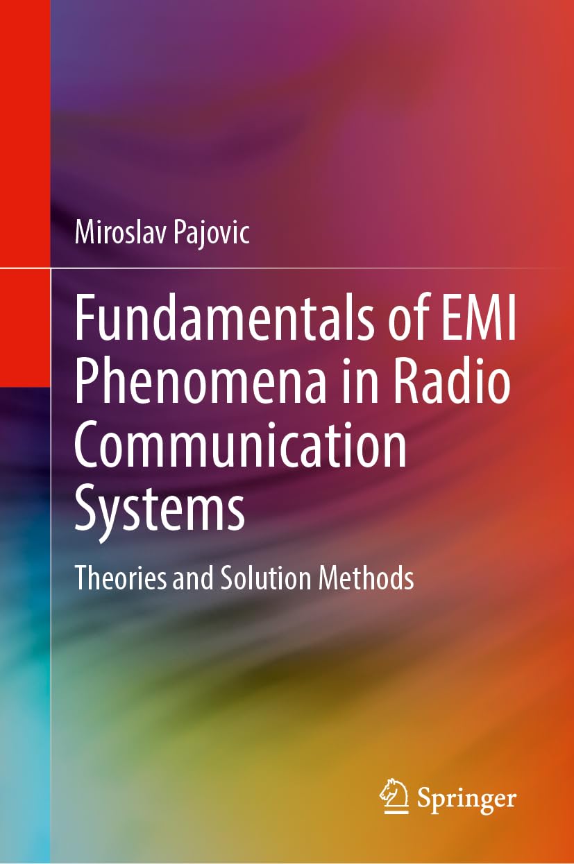 Fundamentals of EMI Phenomena in Radio Communication Systems Business & Technology