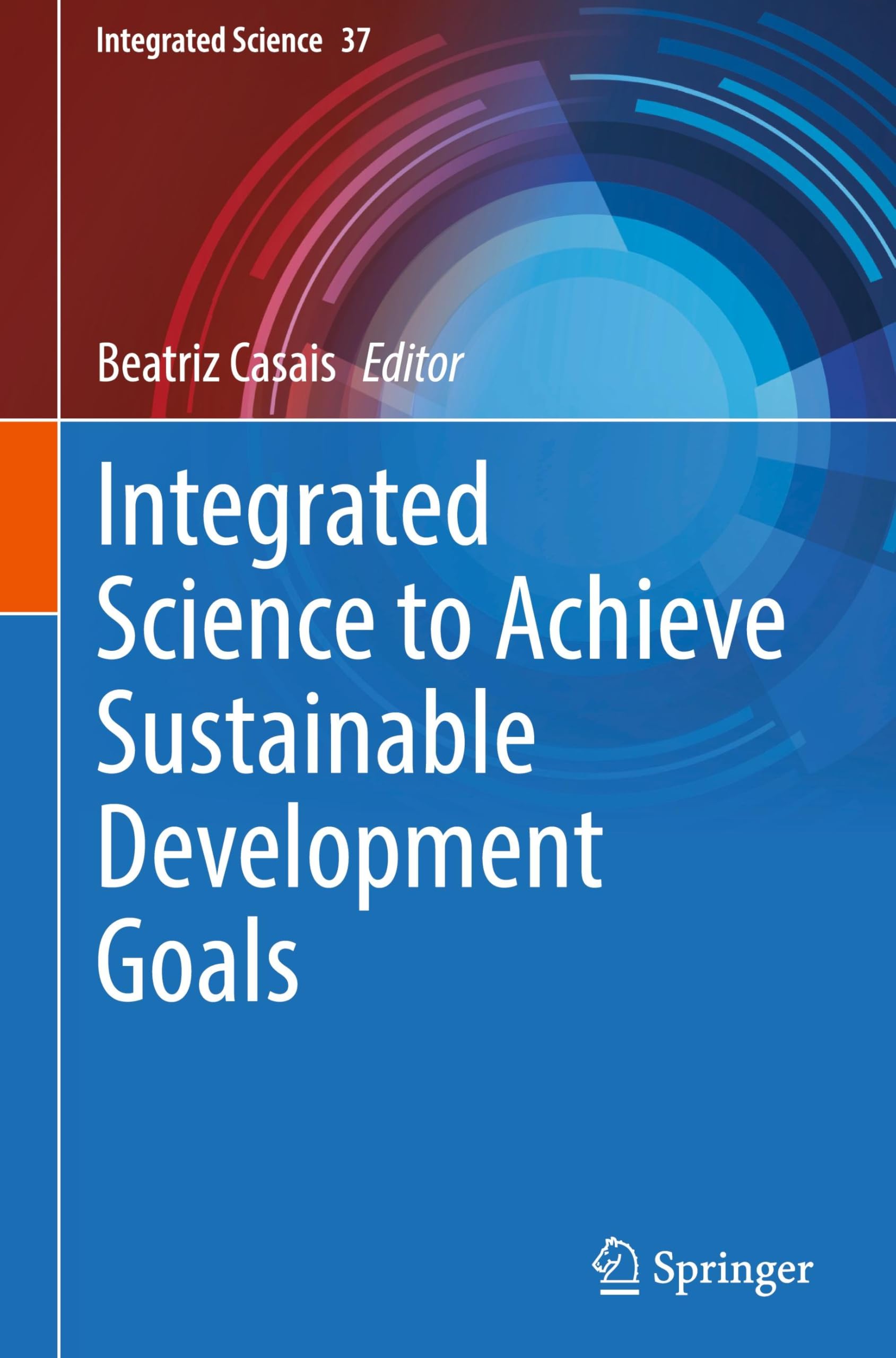 Integrated Science to Achieve Sustainable Development Goals Medicine