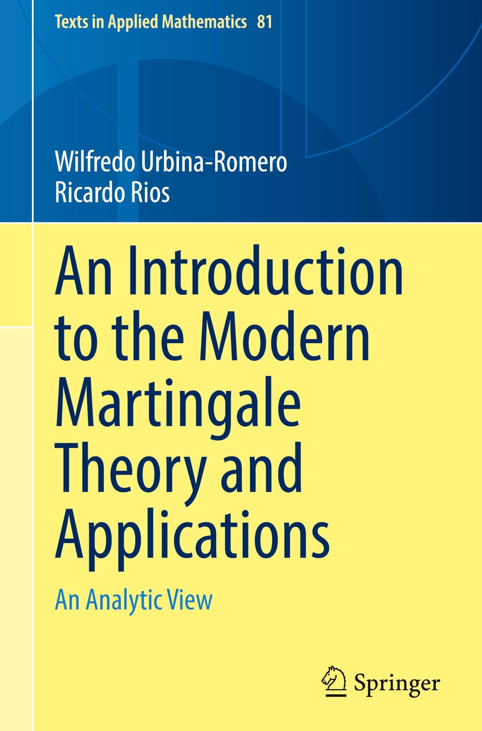 An Introduction to the Modern Martingale Theory and Applications Mathematics