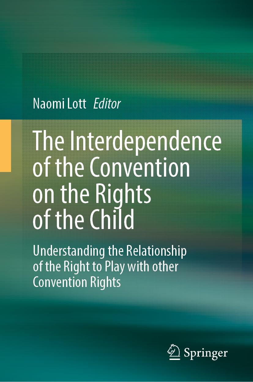 The Interdependence of the Convention on the Rights of the Child Law
