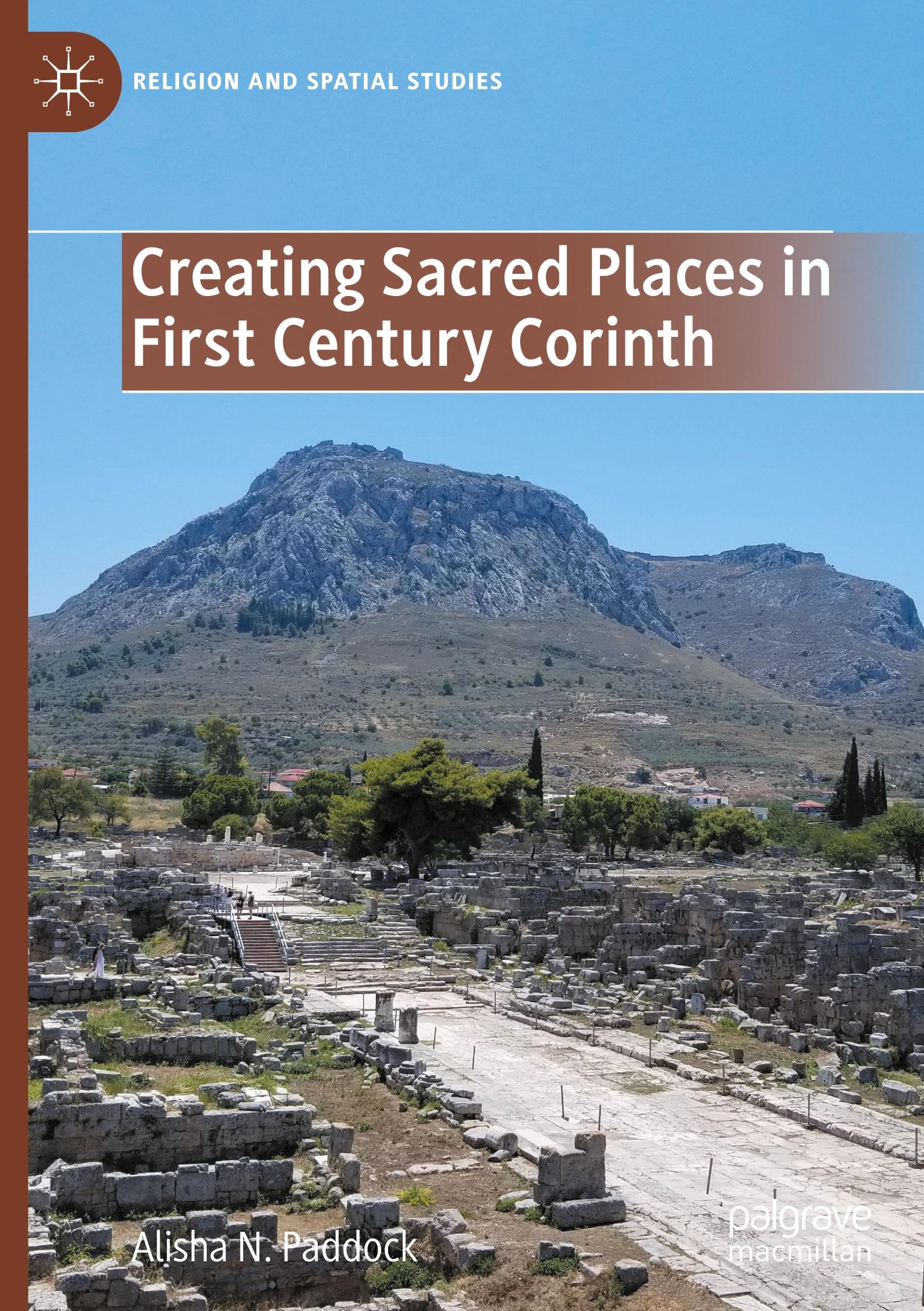 Creating Sacred Places in First Century Corinth (Religion and Spatial Studies) Law