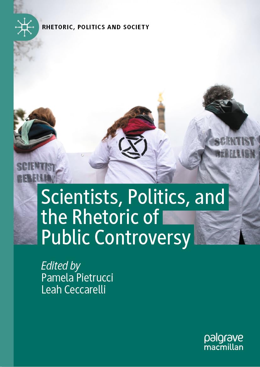 Scientists, Politics, and the Rhetoric of Public Controversy Law
