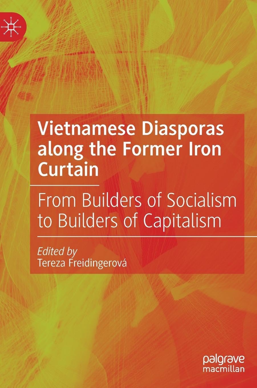 Vietnamese Diasporas along the Former Iron Curtain Law