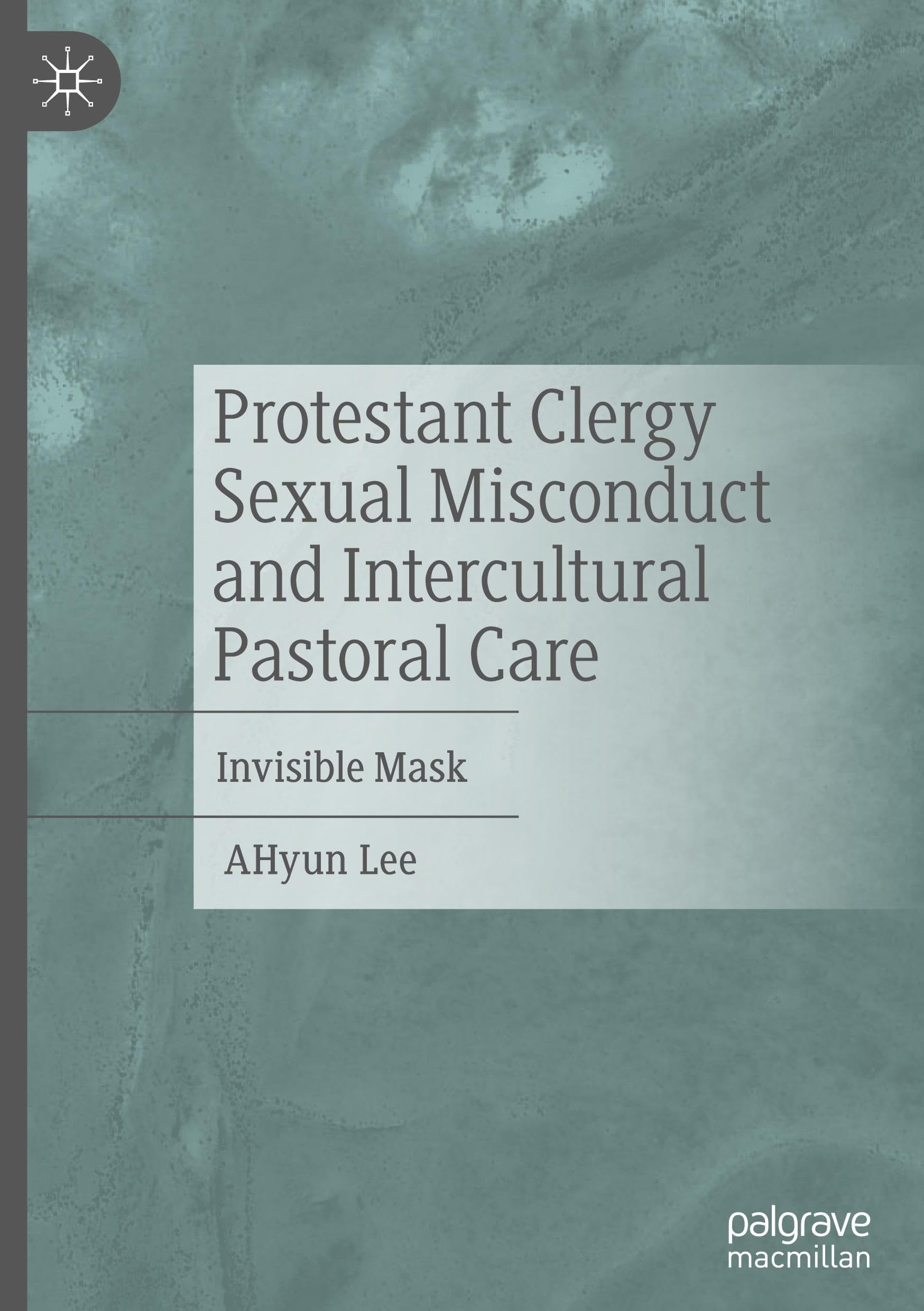Protestant Clergy Sexual Misconduct and Intercultural Pastoral Care Law