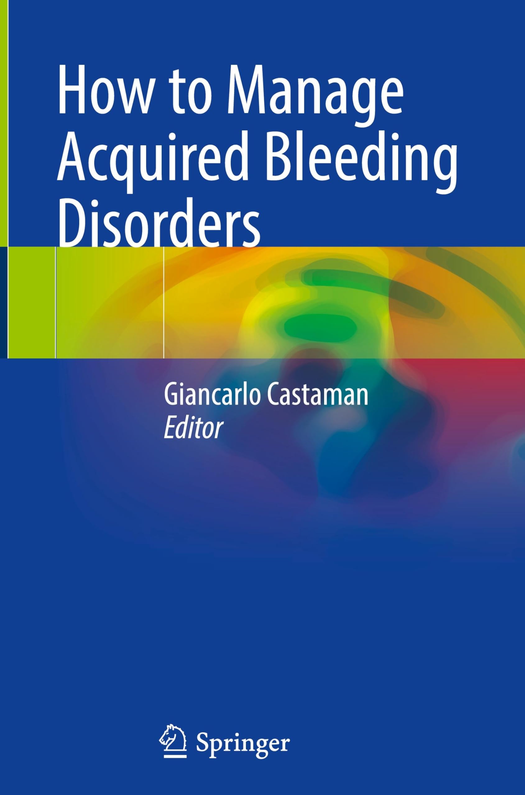 How to Manage Acquired Bleeding Disorders Medicine