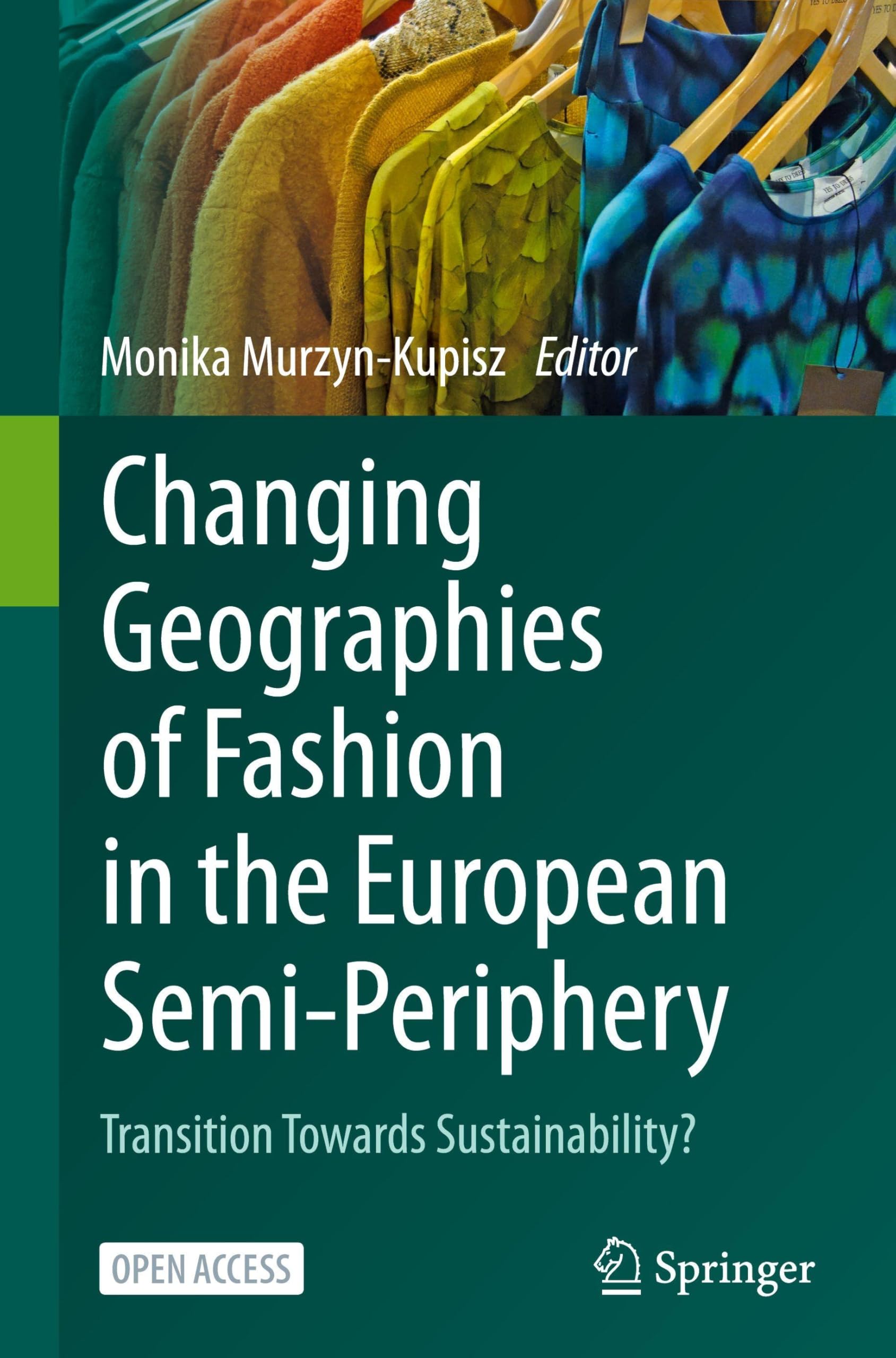 Changing Geographies of Fashion in the European Semi-Periphery Law