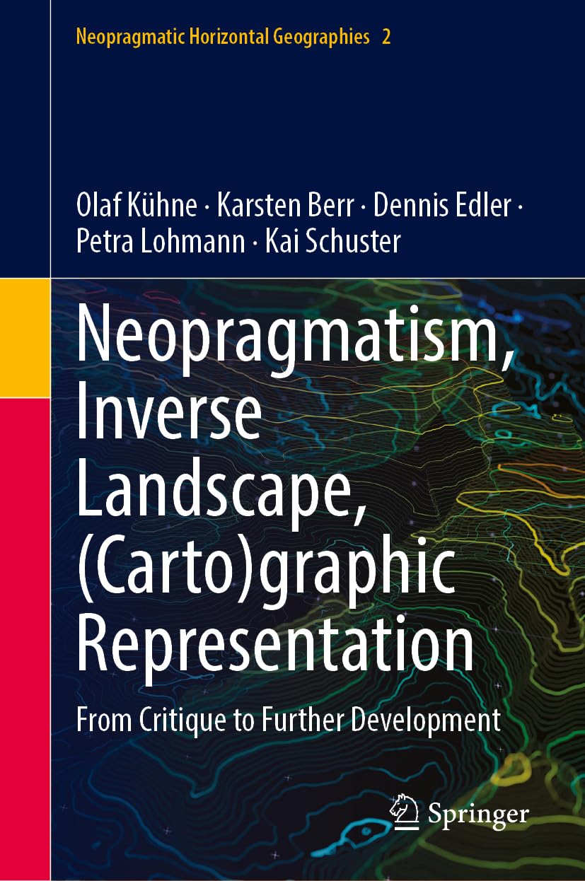 Neopragmatism - Inverse Landscape - (Carto)graphic Representation Social Sciences