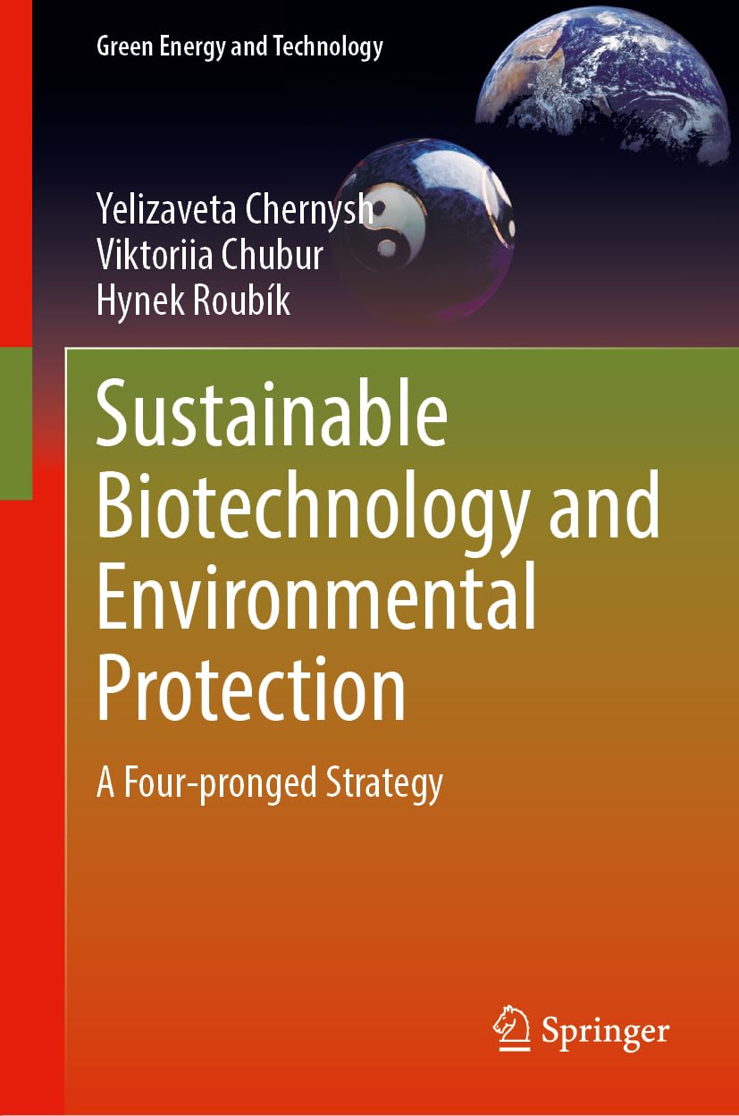 Sustainable Biotechnology and Environmental Protection Business & Technology