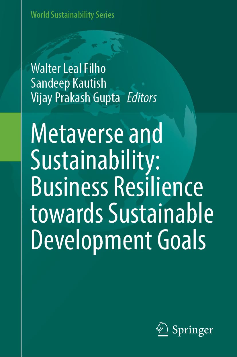 Metaverse and Sustainability: Business Resilience Towards Sustainable Development Goals Law