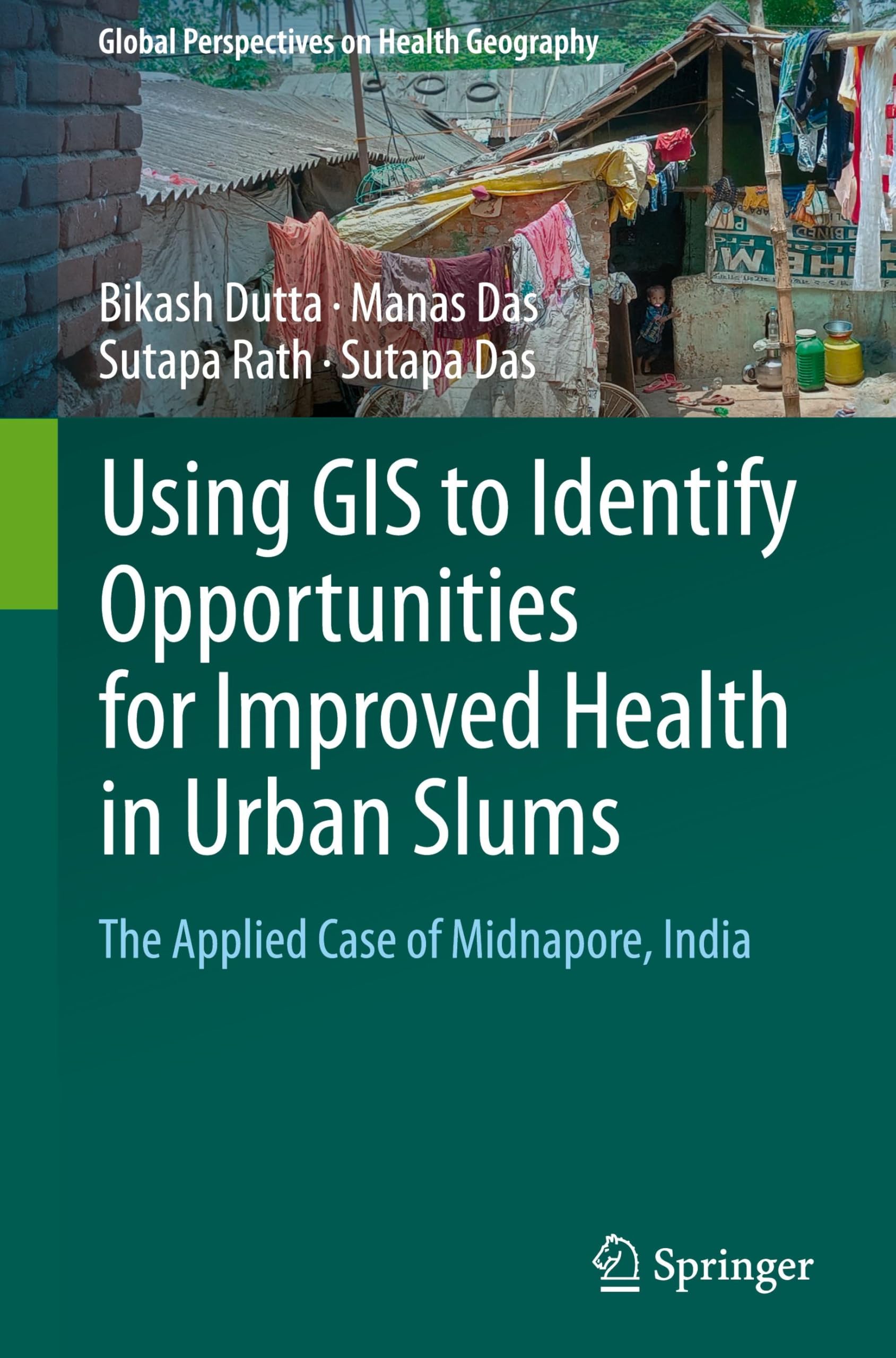 Using GIS to Identify Opportunities for Improved Health in Urban Slums Law