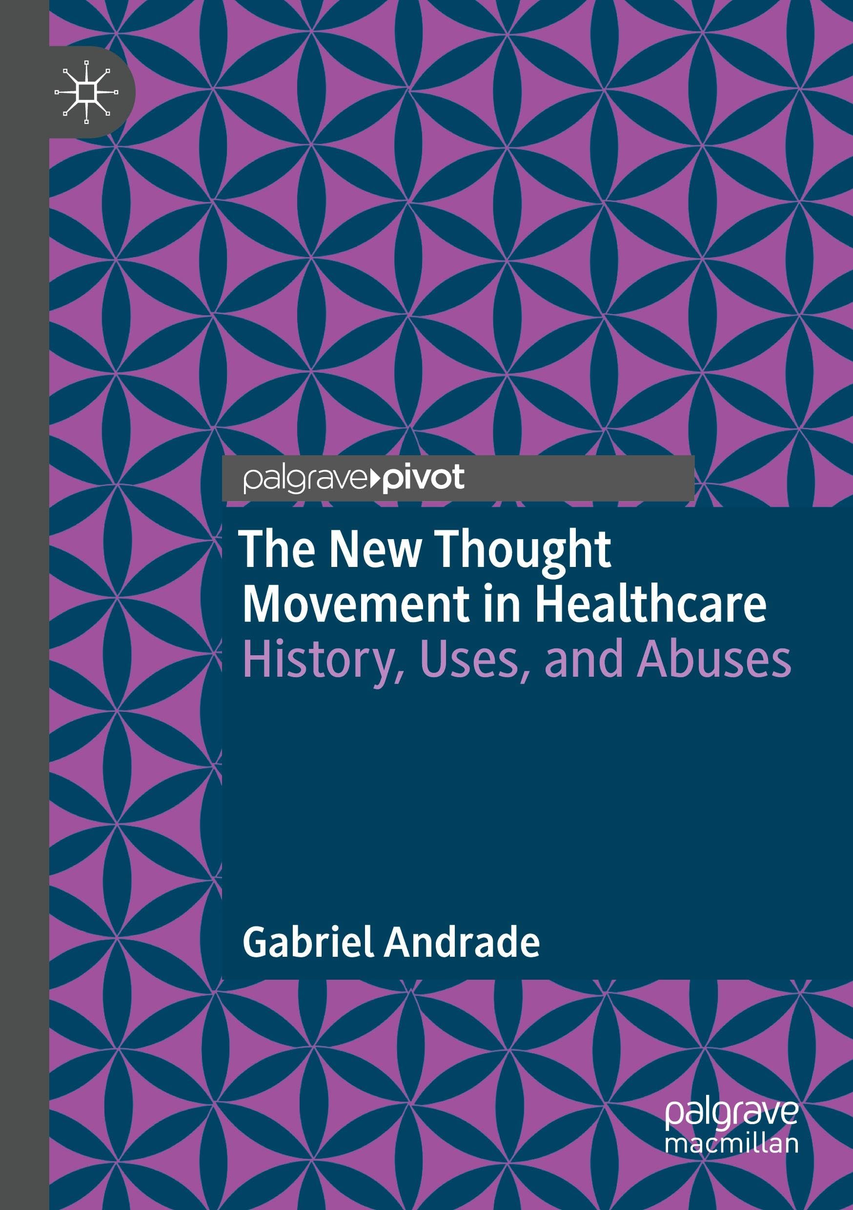 The New Thought Movement in Healthcare Medicine