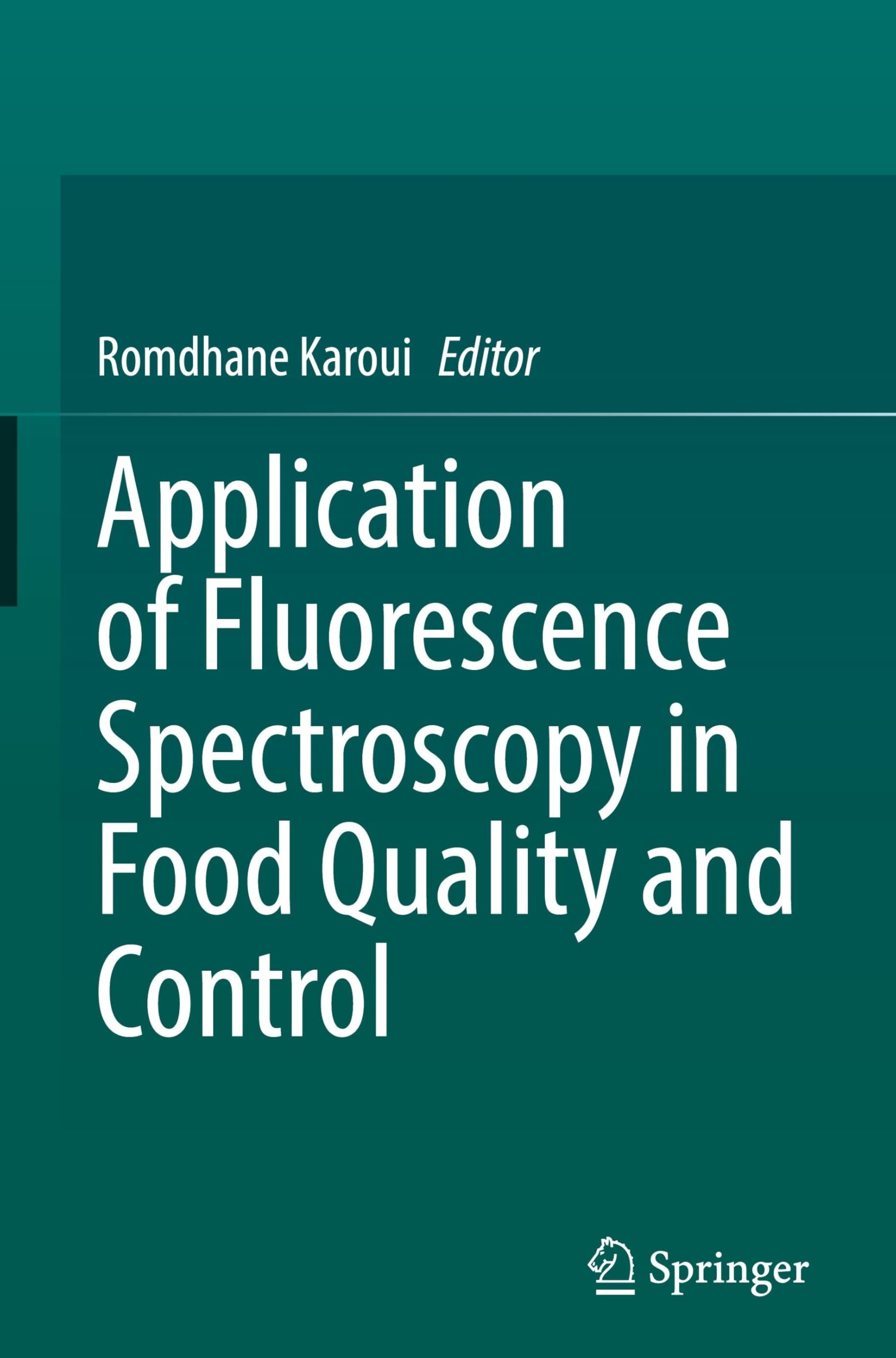 Application of Fluorescence Spectroscopy in Food Quality and Control Business, Finance & Career
