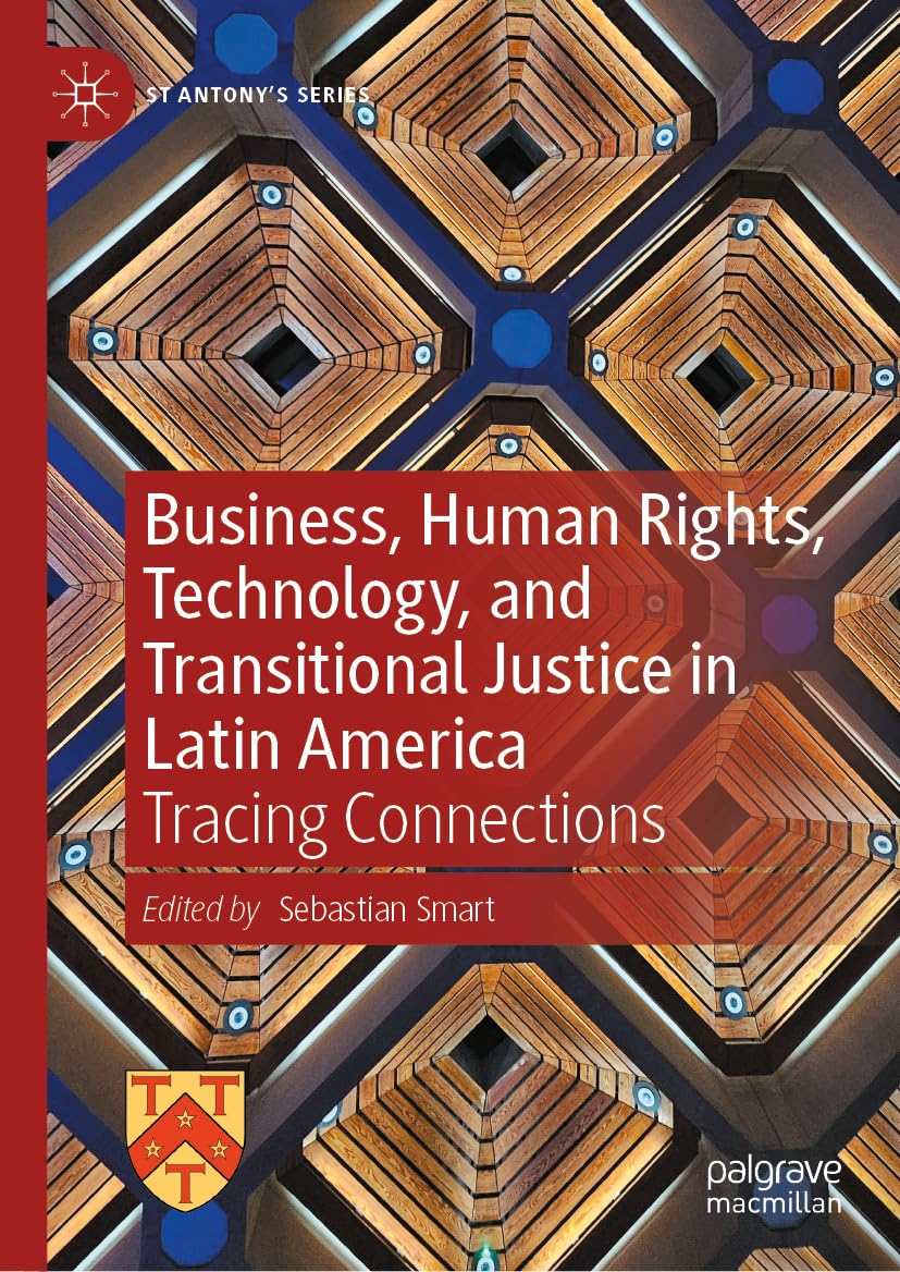 Business, Human Rights, Technology, and Transitional Justice in Latin America Law