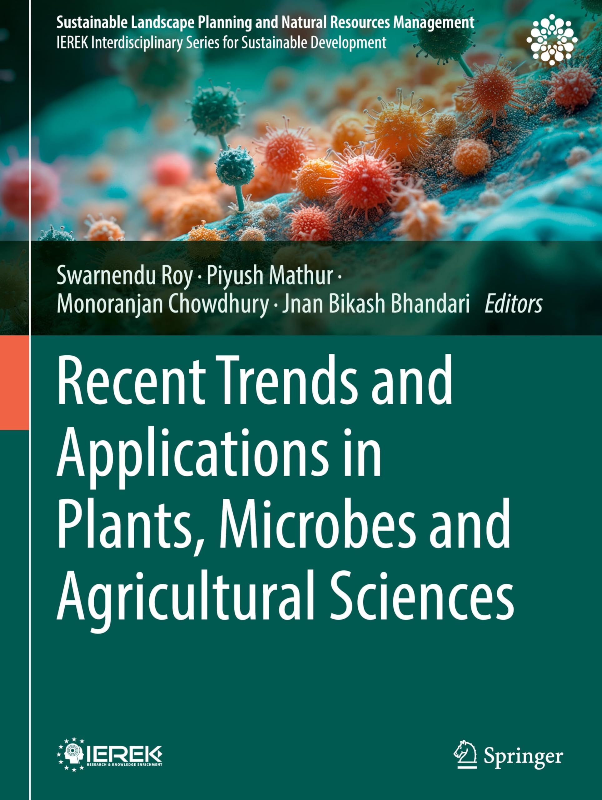 Recent Trends and Applications in Plants, Microbes and Agricultural Sciences Business & Technology