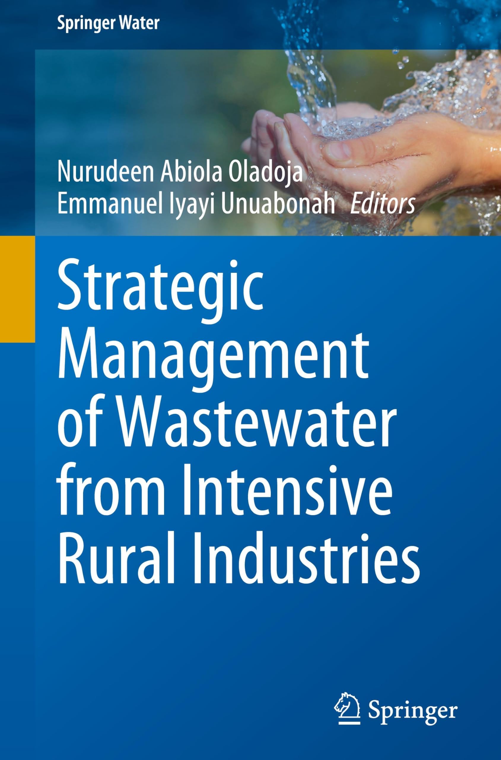 Strategic Management of Wastewater from Intensive Rural Industries Business, Finance & Career