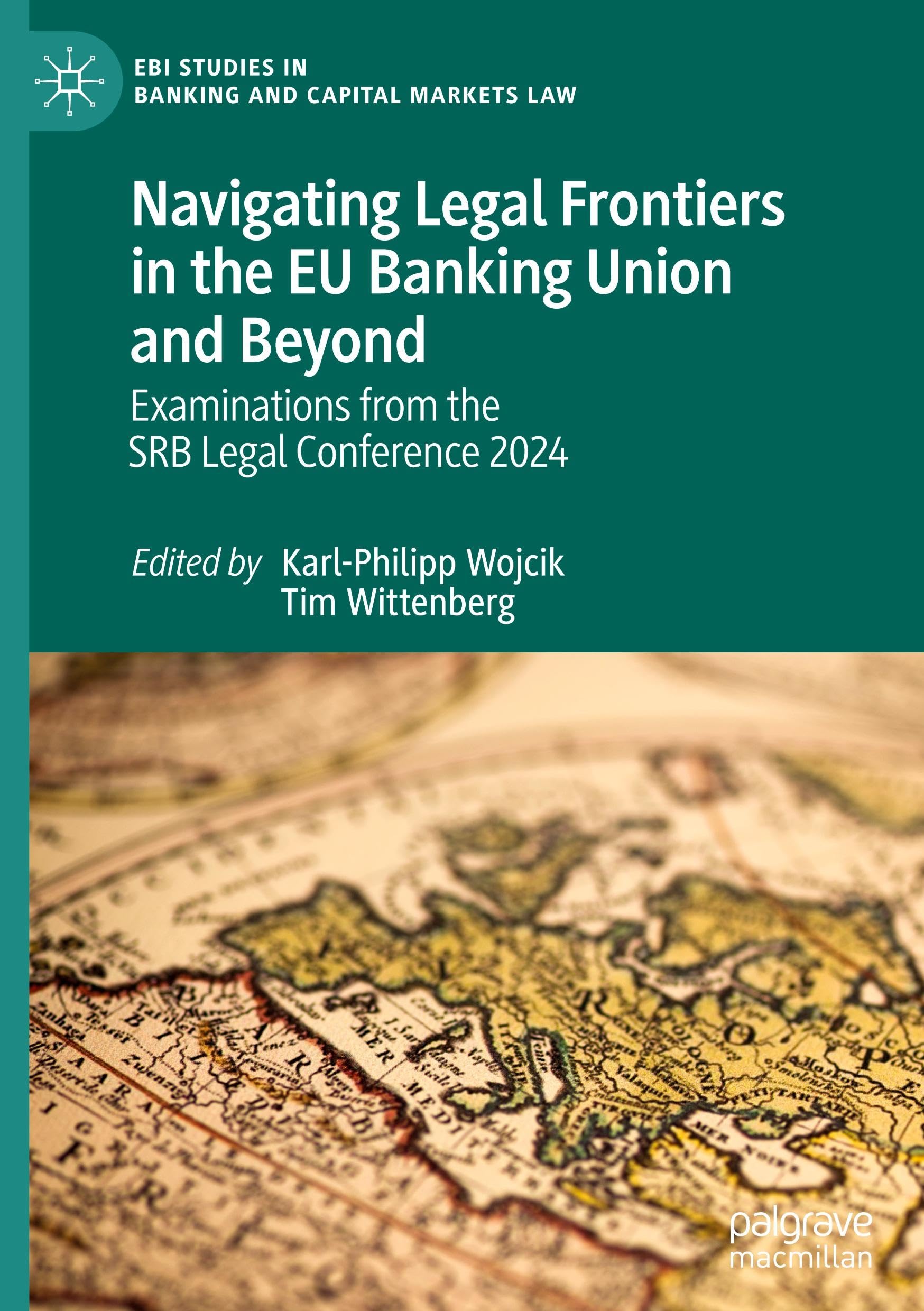 Navigating Legal Frontiers in the EU Banking Union and Beyond Law