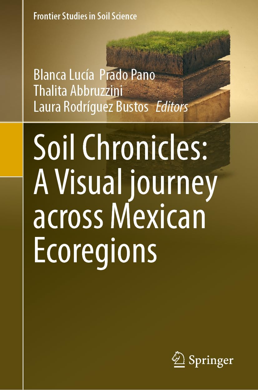 Soil Chronicles: A Visual Journey Across Mexican Ecoregions Geology & Geography