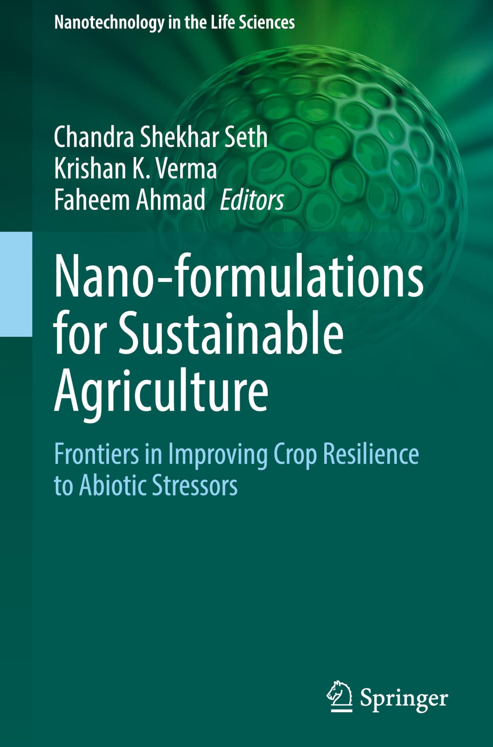 Nano-formulations for Sustainable Agriculture Business & Technology