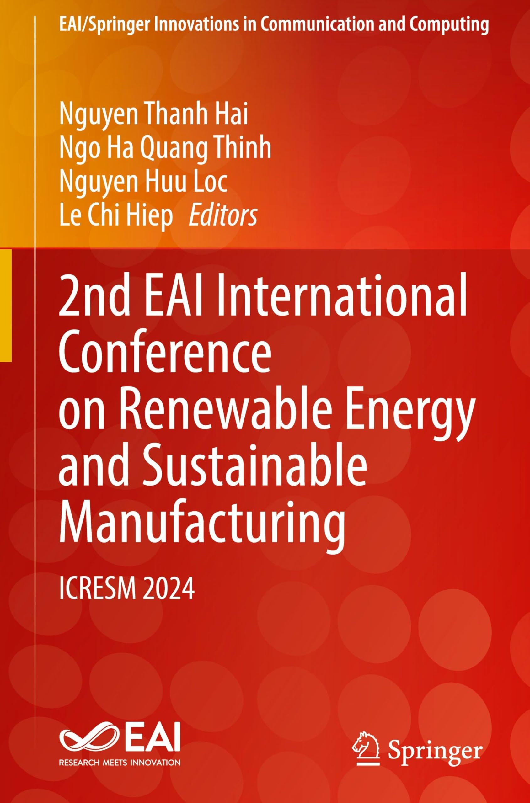 2nd EAI International Conference on Renewable Energy and Sustainable Manufacturing Business, Finance & Career