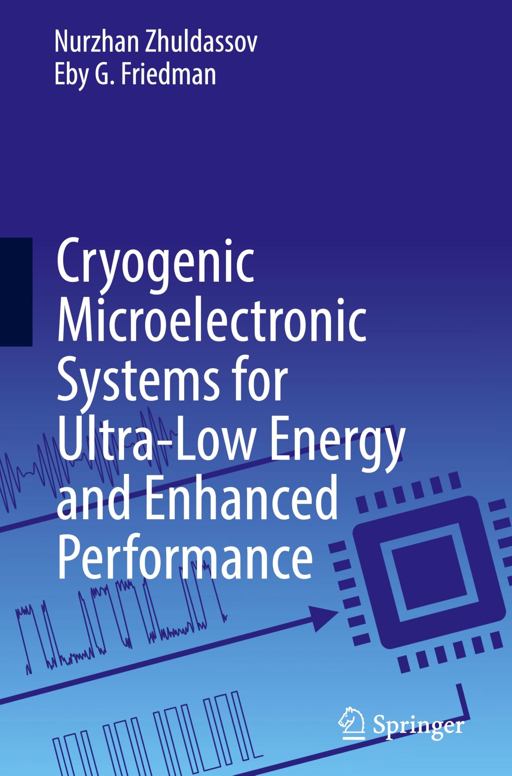 Cryogenic Microelectronic Systems for Ultra-Low Energy and Enhanced Performance Computer Science