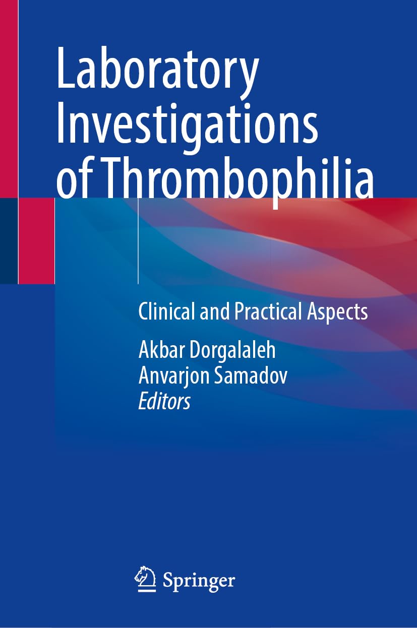 Laboratory Investigations of Thrombophilia Medicine