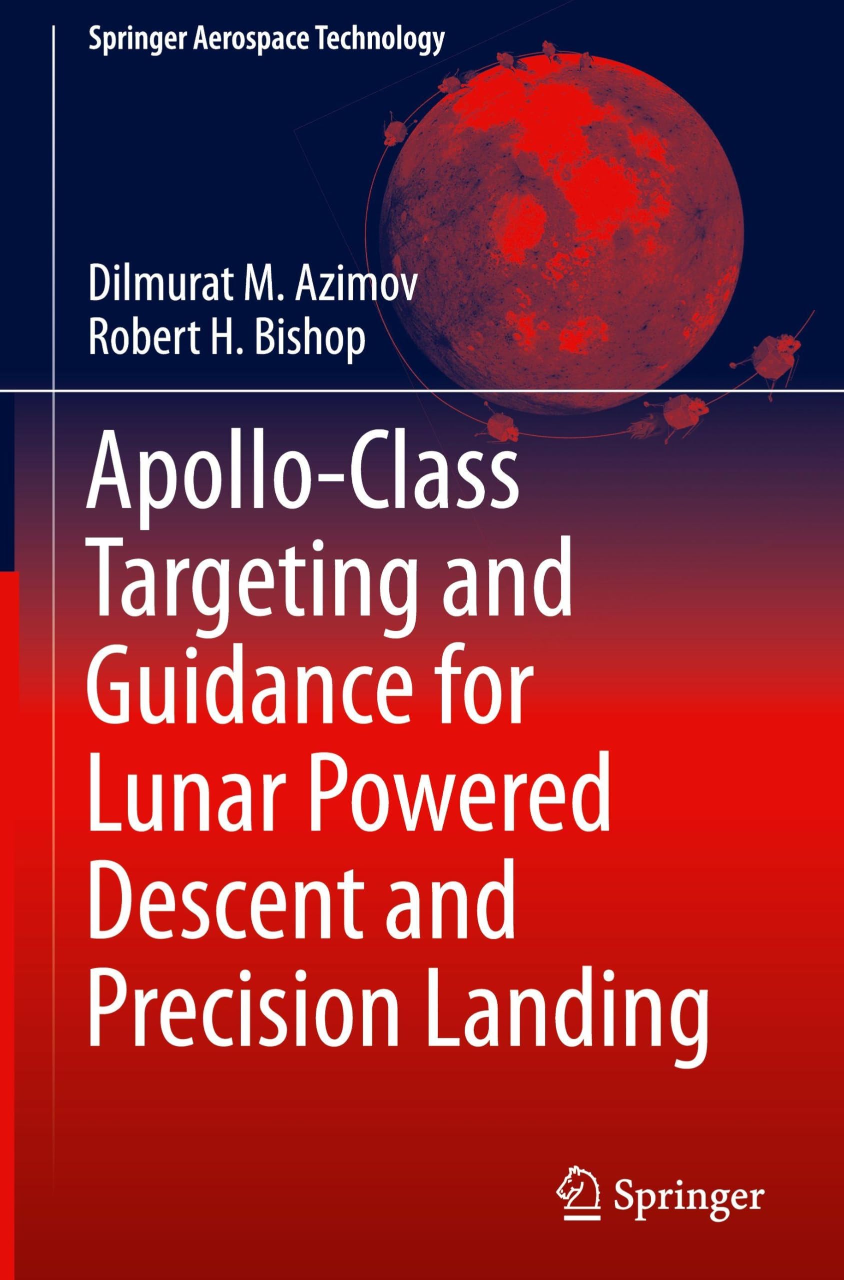 Apollo-Class Targeting and Guidance for Lunar Powered Descent and Precision Landing Business & Technology