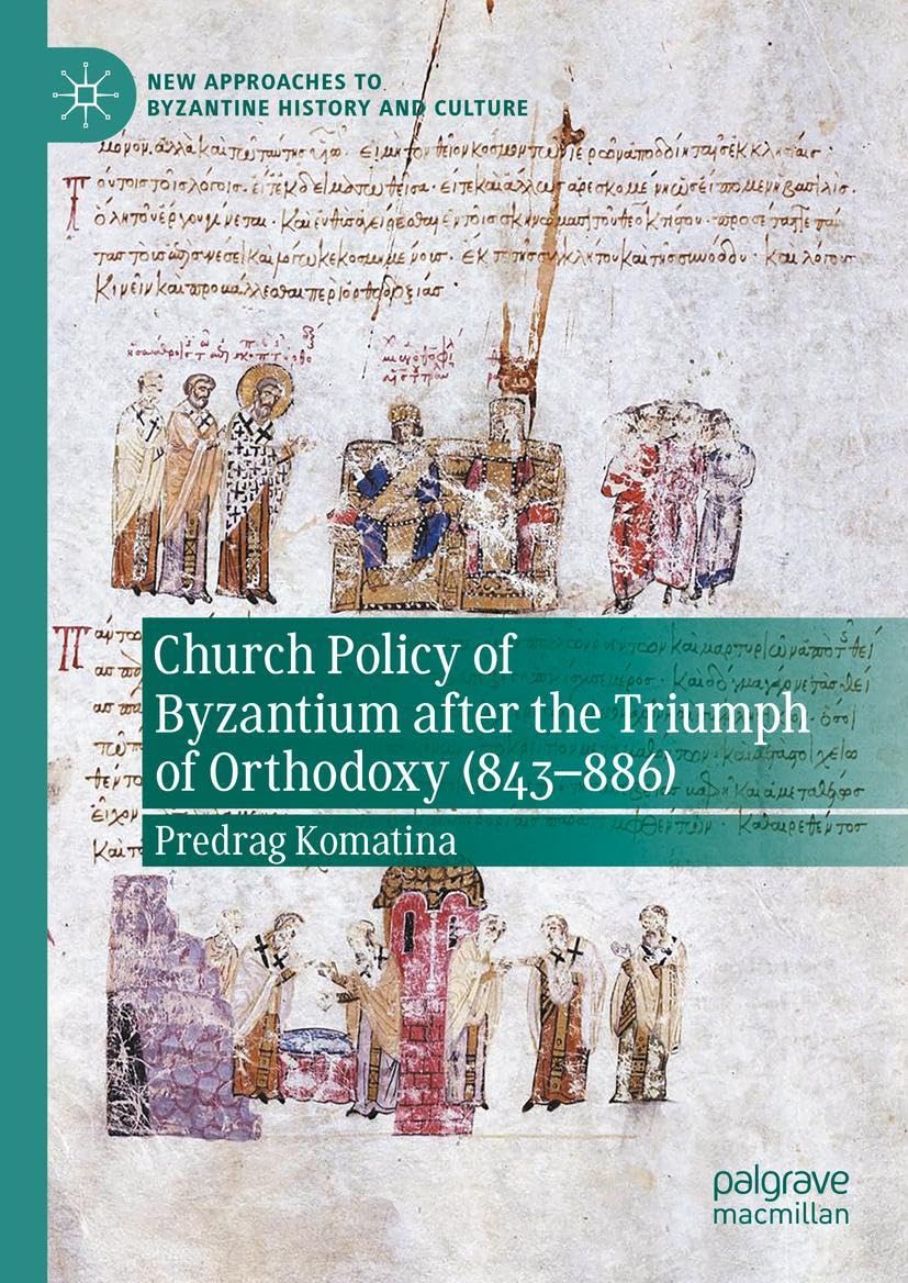 Church Policy of Byzantium after the Triumph of Orthodoxy (843-886) Law