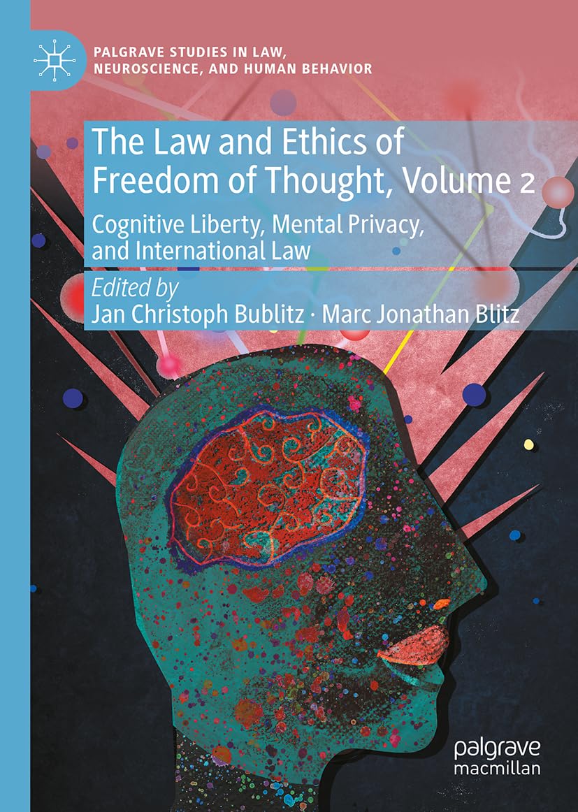 The Law and Ethics of Freedom of Thought, Volume 2 Medicine