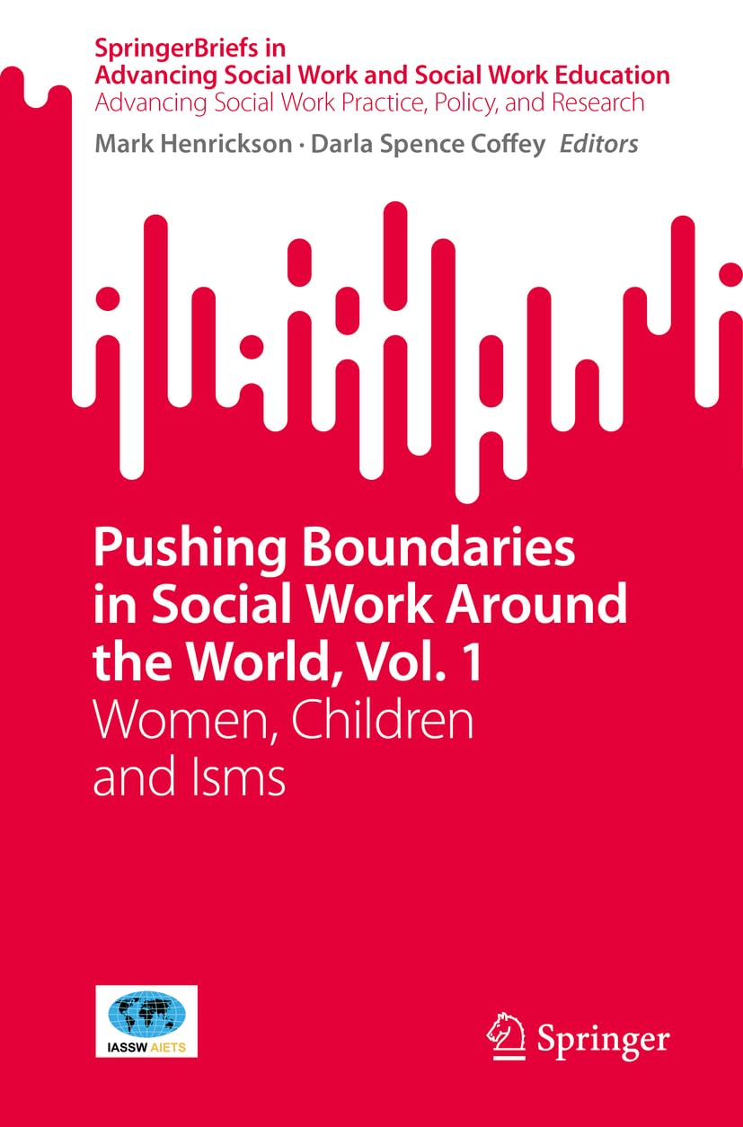 Pushing Boundaries in Social Work Around the World, Vol. 1 Social Sciences