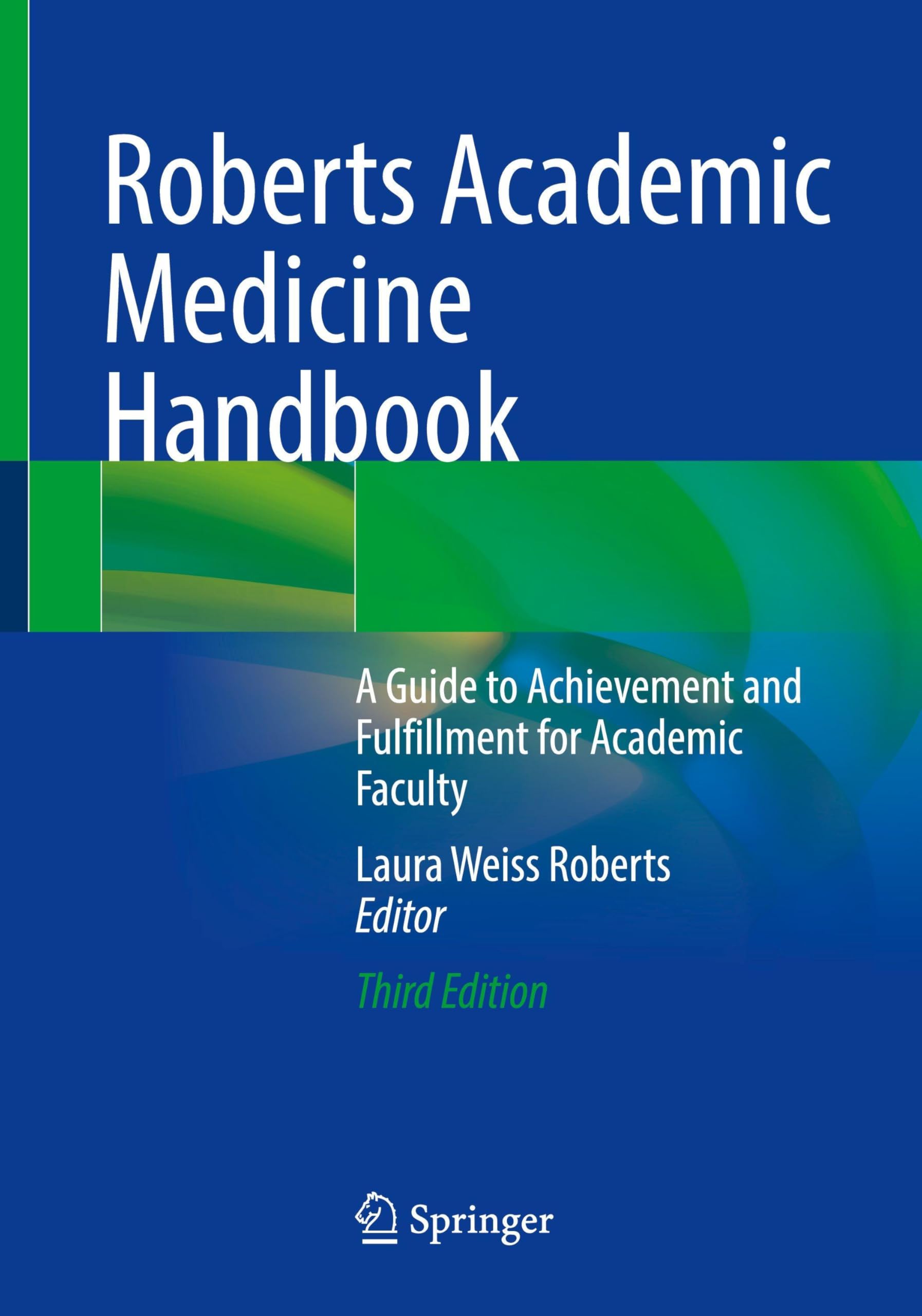 Roberts Academic Medicine Handbook Medicine