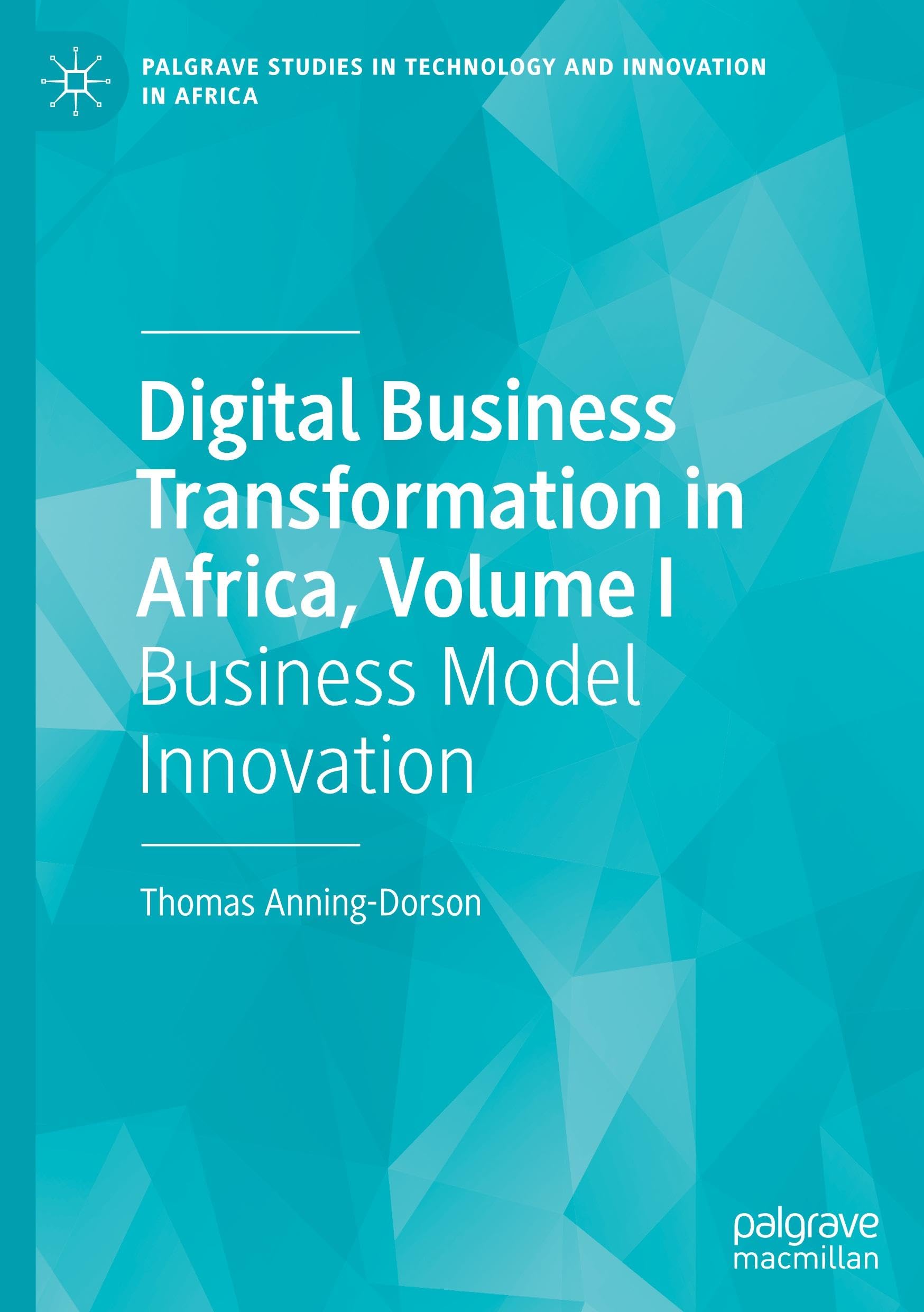 Digital Business Transformation in Africa, Volume I Law