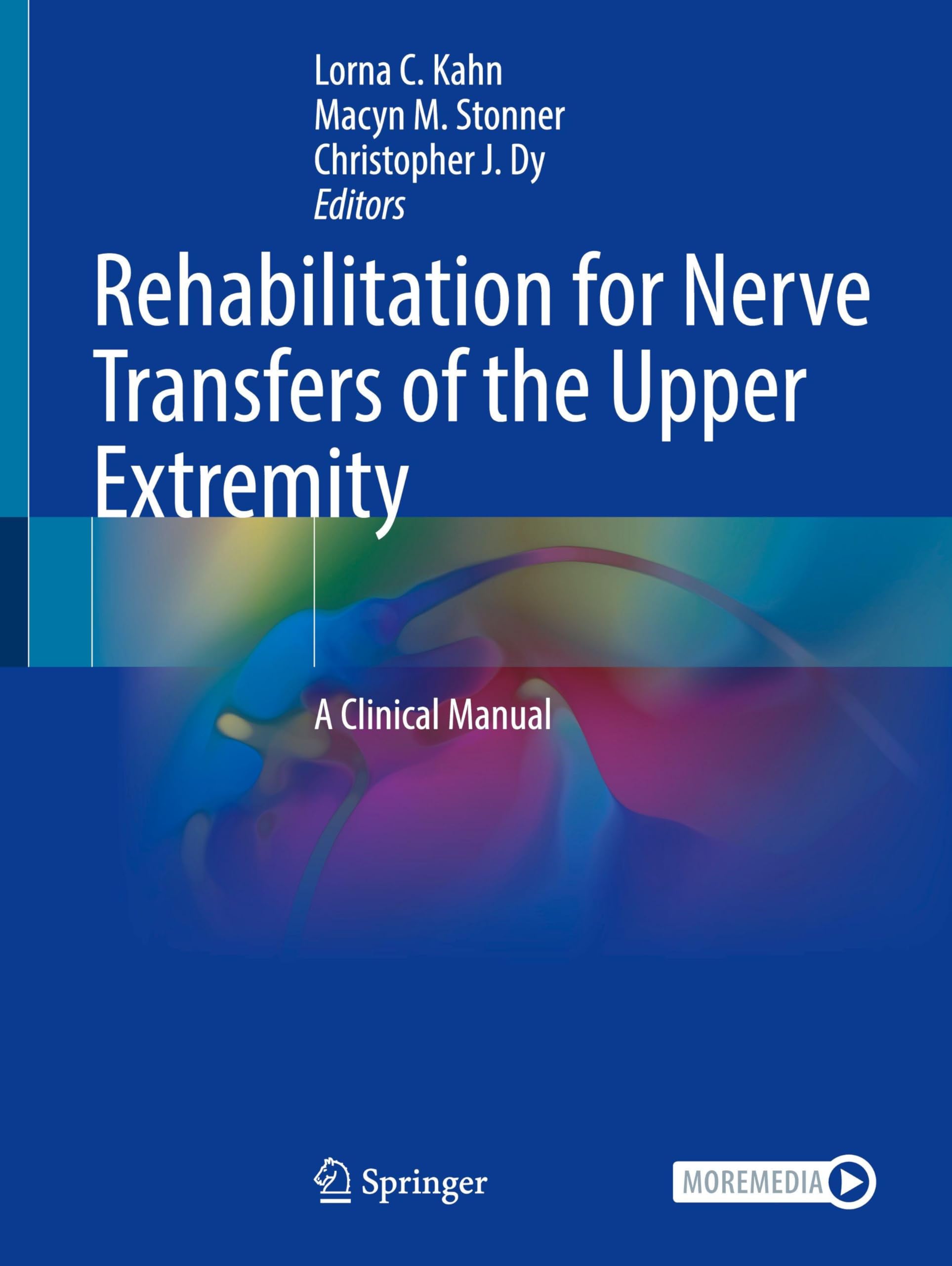 Rehabilitation for Nerve Transfers of the Upper Extremity Medicine